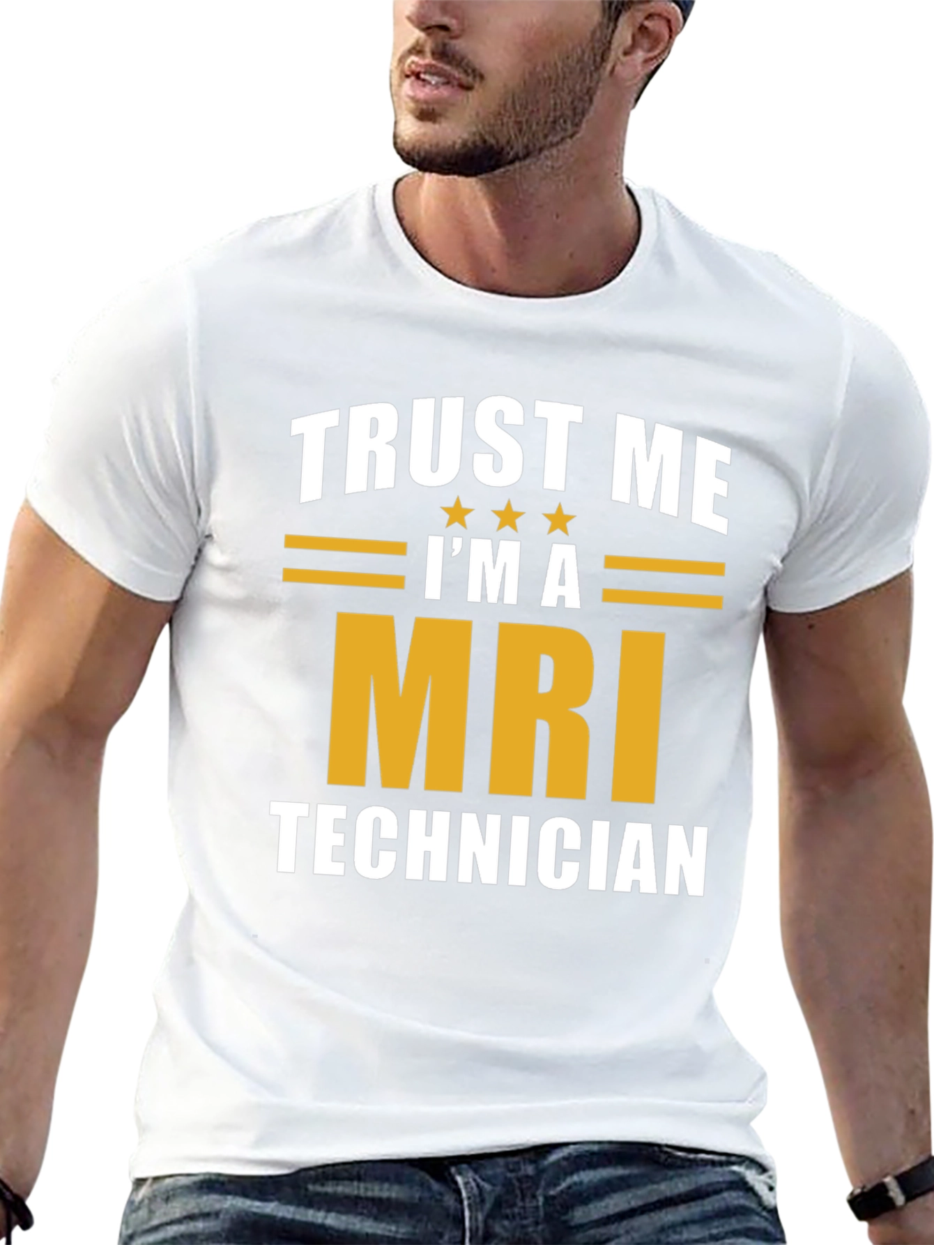 Trust Me Im A MRI Technician T-Shirt