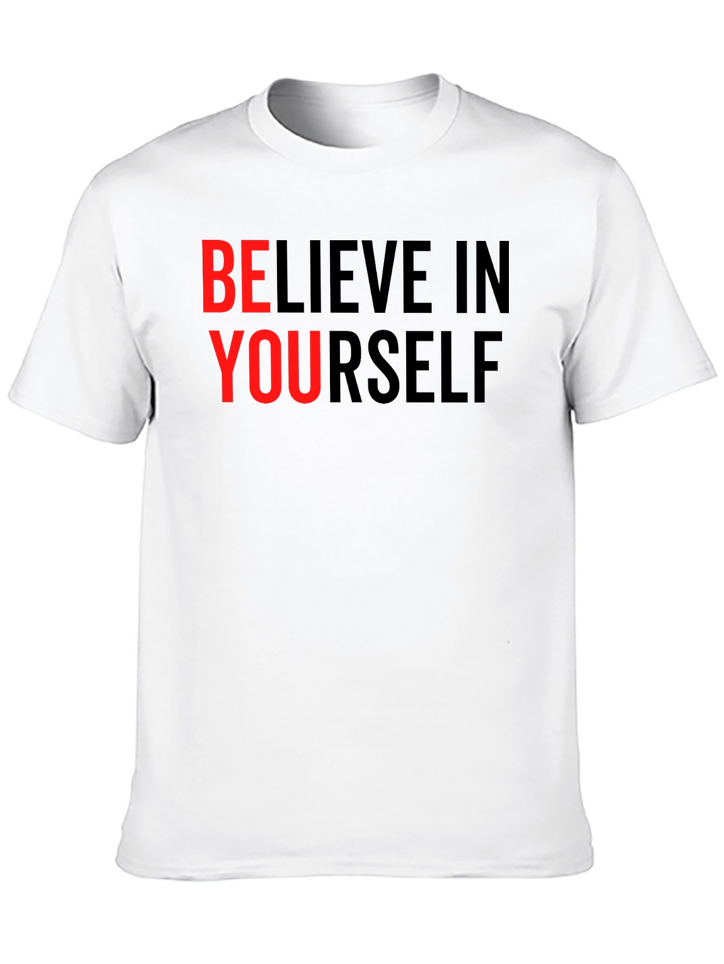 Believe In Yourself Graphic Tee - Motivational Black T-Shirt