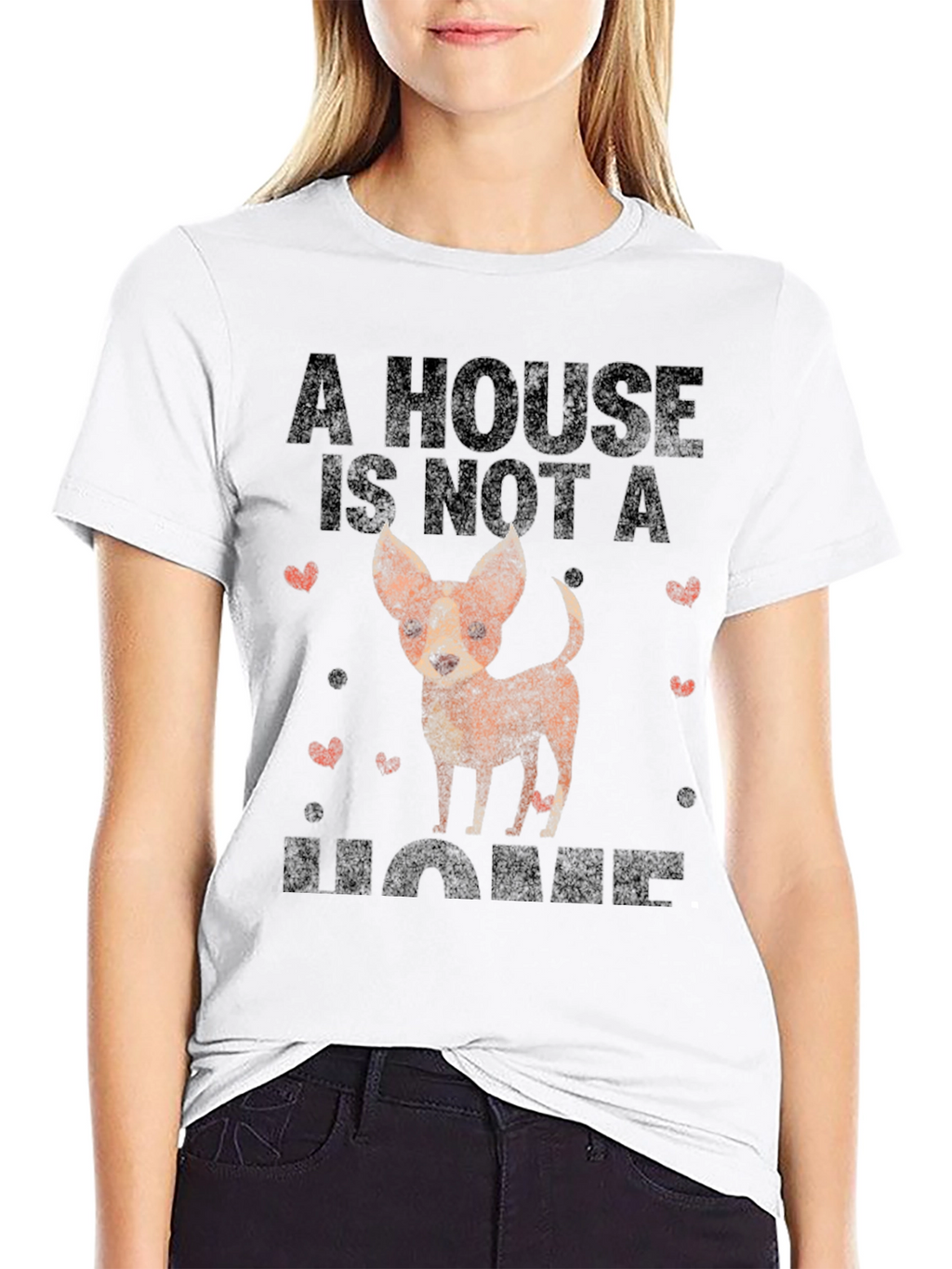 Dog Lovers T-Shirt: A House is Not a Home