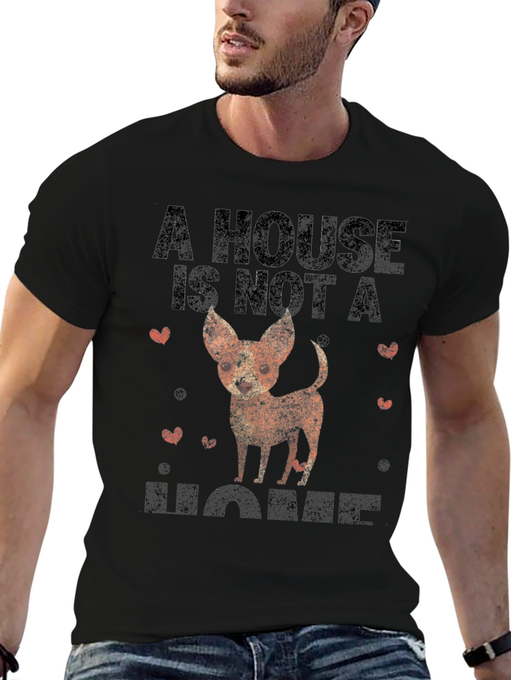 Dog Lovers T-Shirt: A House is Not a Home