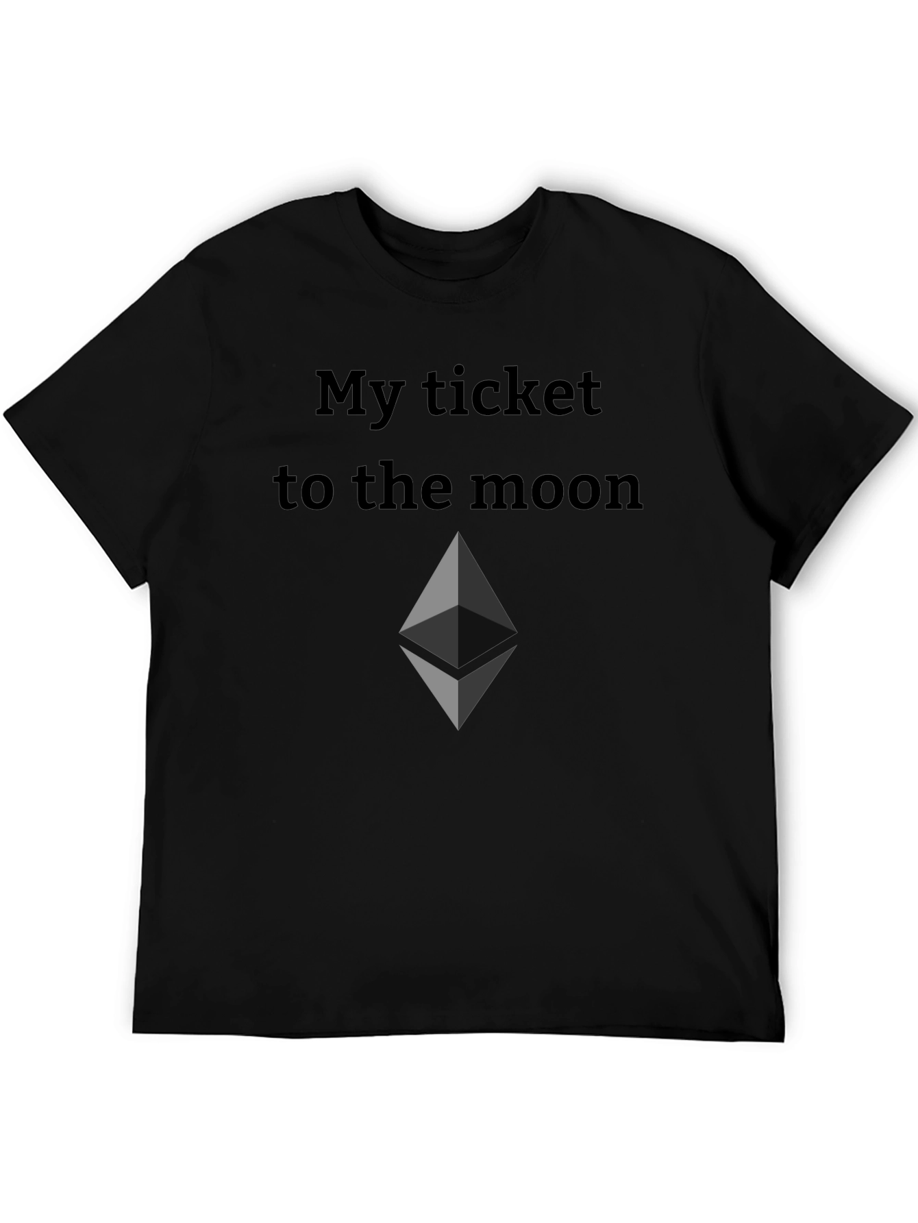 Ethereum Crypto T-Shirt - My Ticket to the Moon!