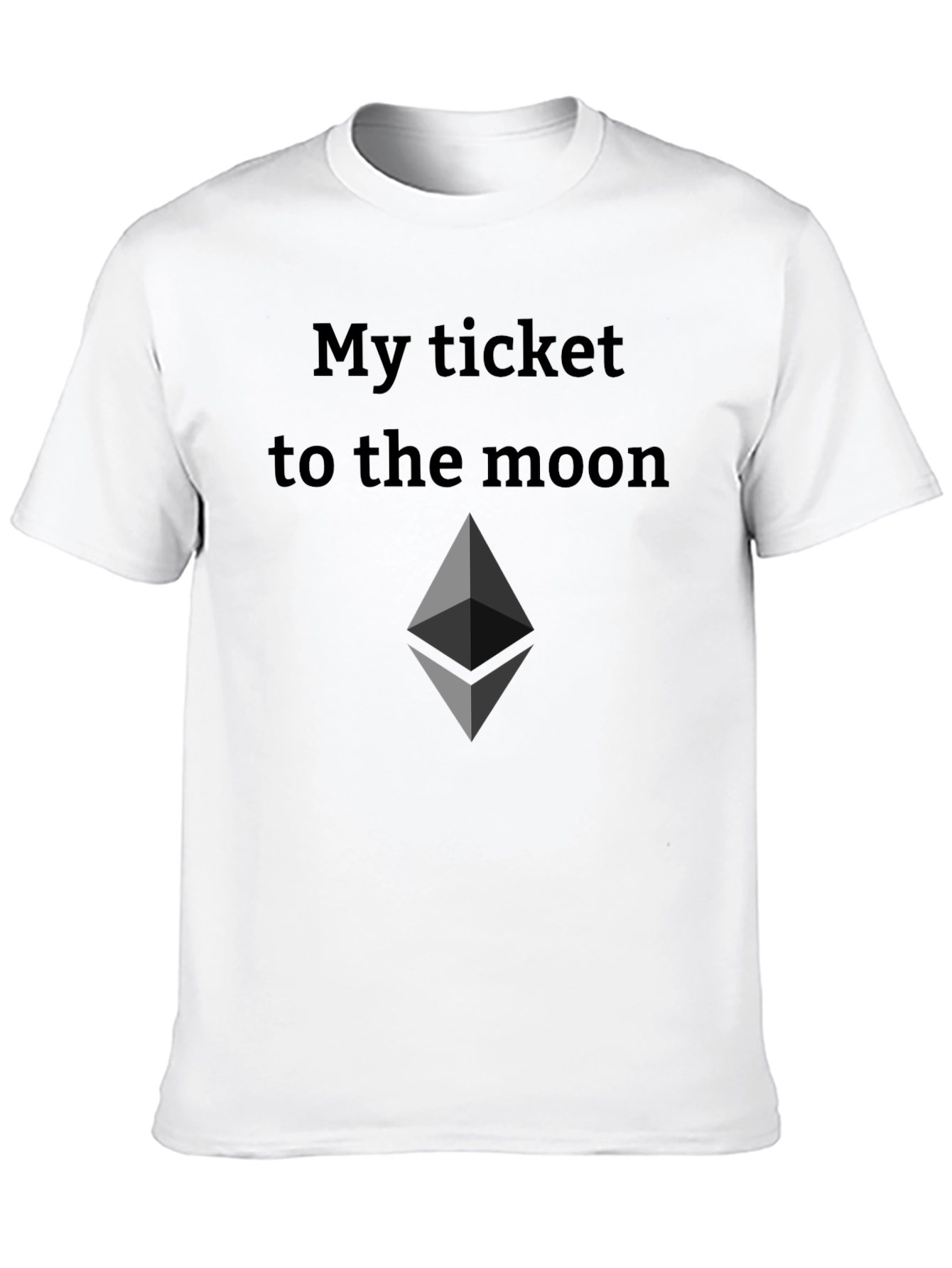 Ethereum Crypto T-Shirt - My Ticket to the Moon!