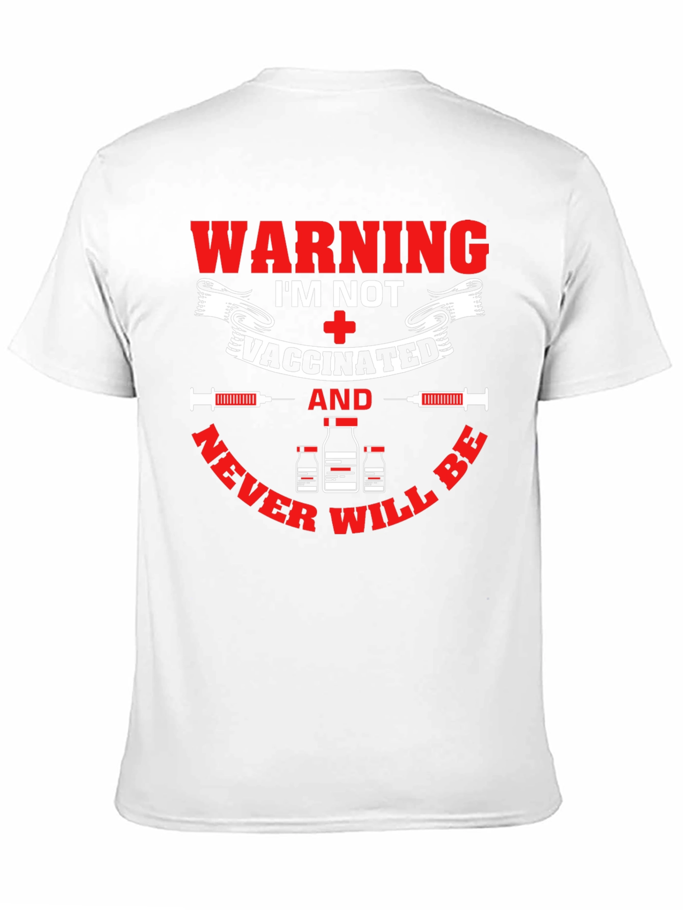 Warning Im Not Vaccinated T-Shirt