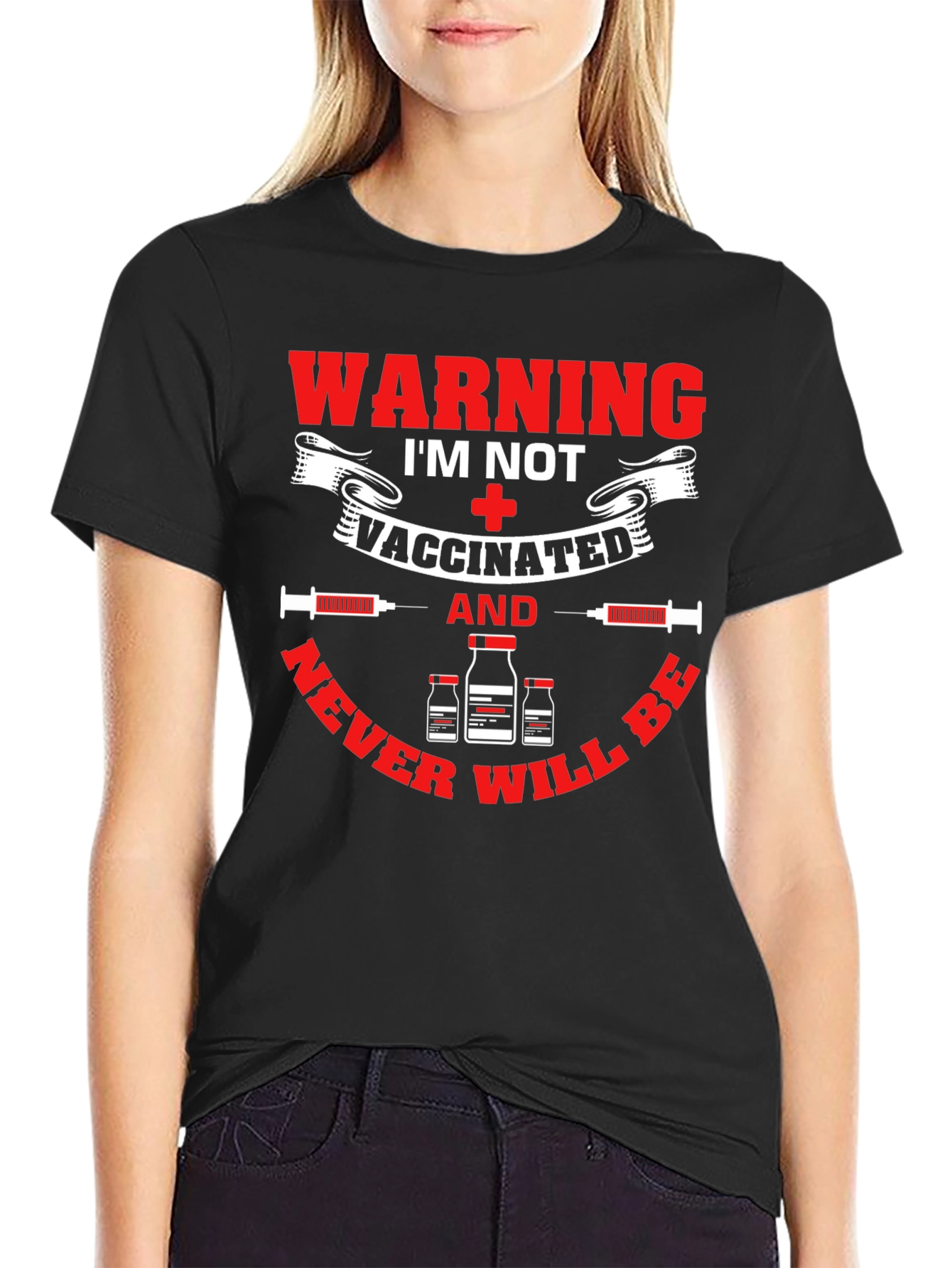 Warning Im Not Vaccinated T-Shirt