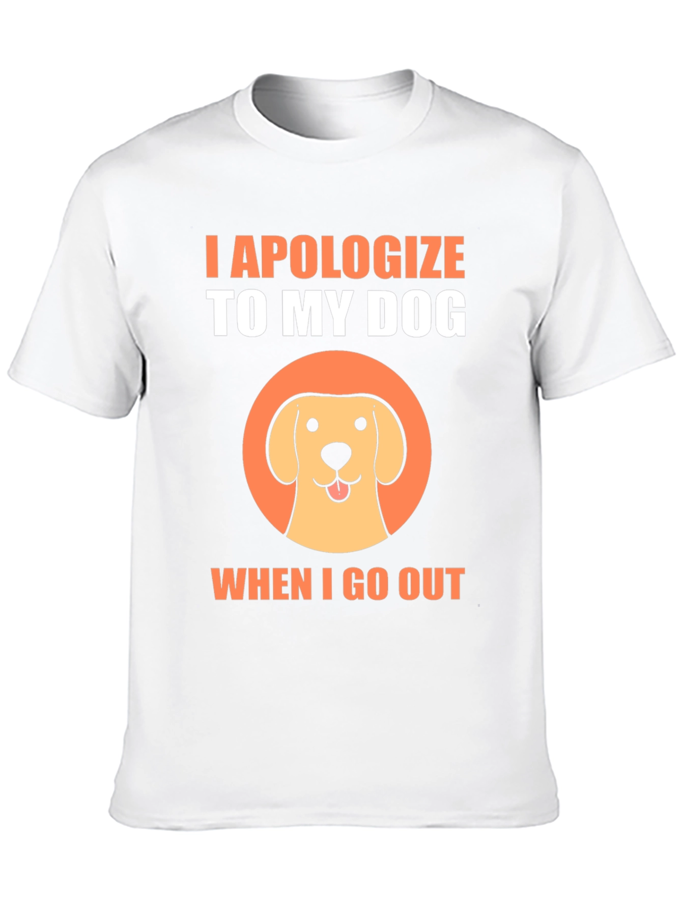 Dog Lover T-Shirt - I Apologize To My Dog
