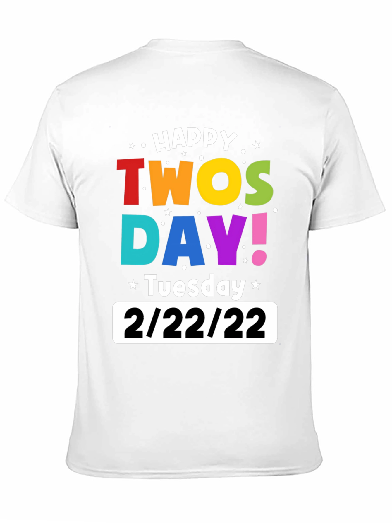 Happy Twosday 2/22/22 Black Graphic T-Shirt