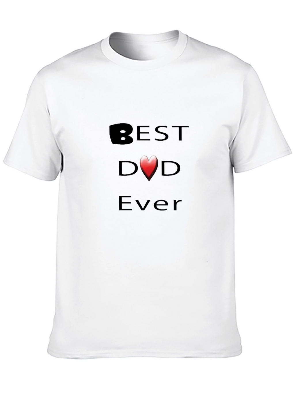 Best Dad Ever T-Shirt - Black