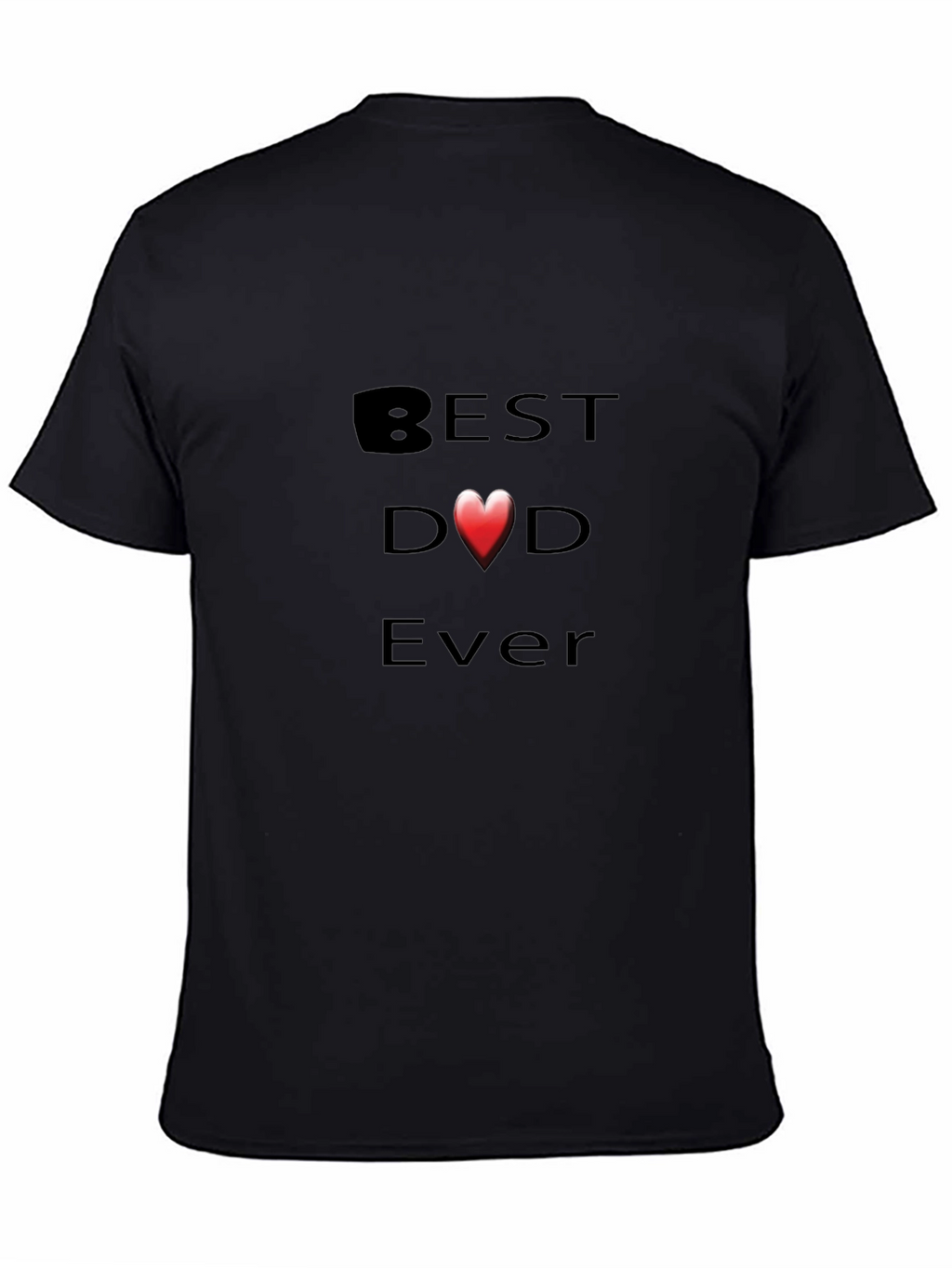 Best Dad Ever T-Shirt - Black