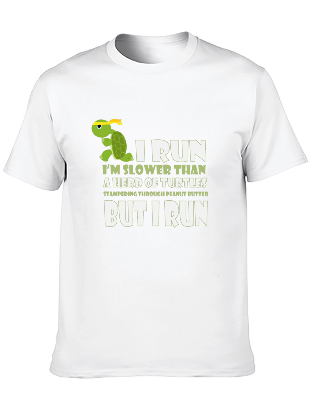 Funny Turtle Running T-Shirt - I Run Slower
