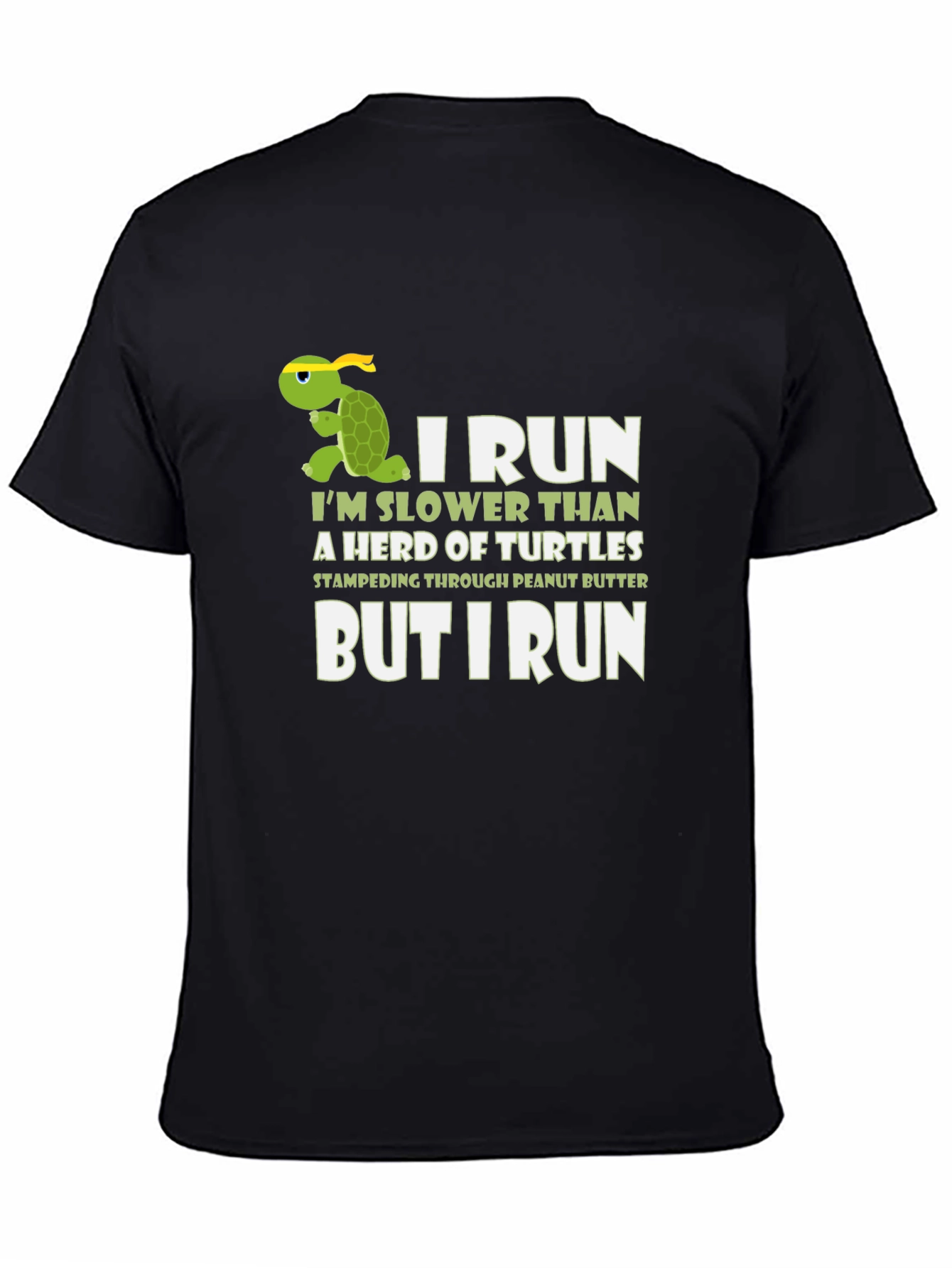 Funny Turtle Running T-Shirt - I Run Slower