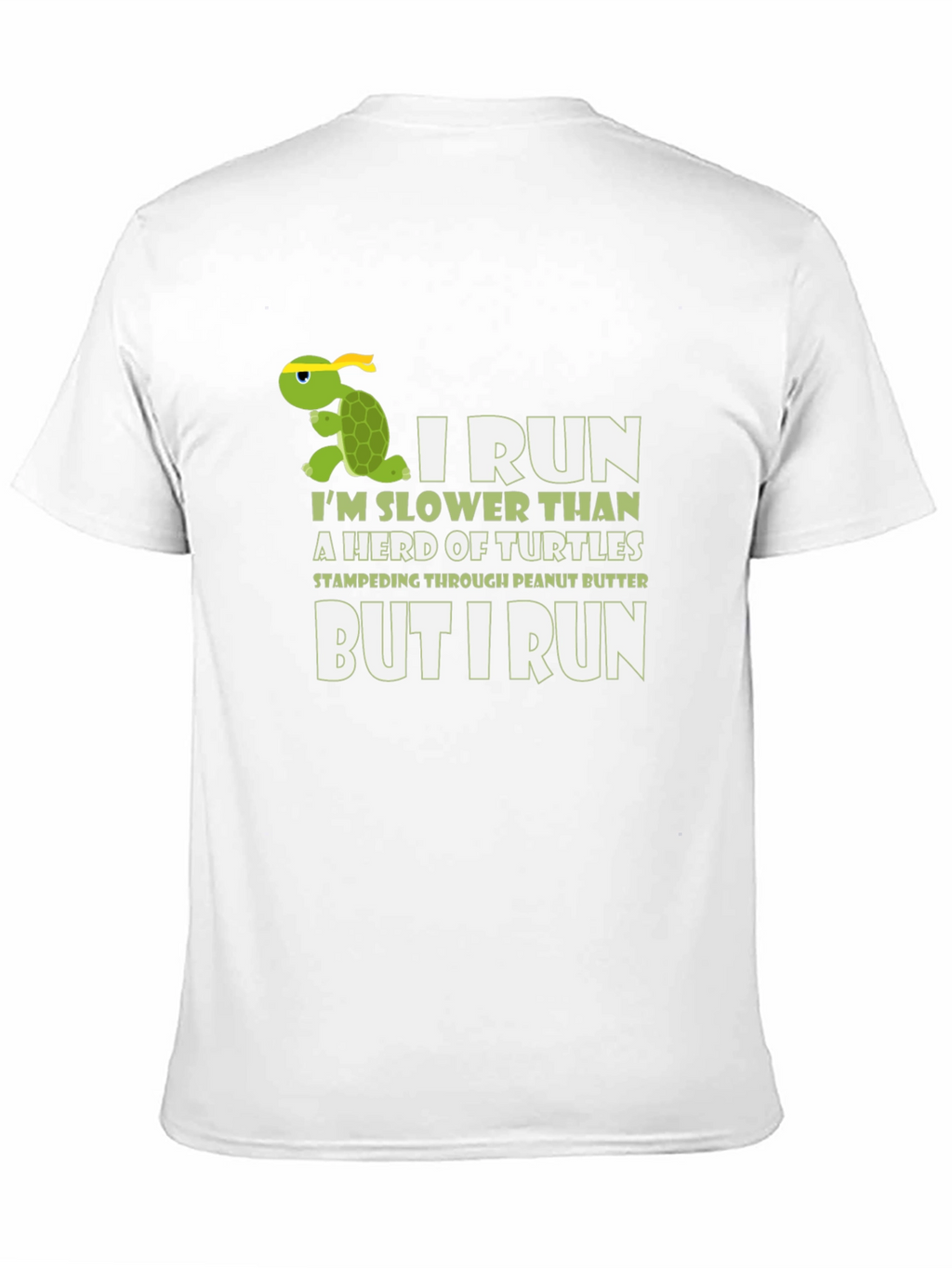 Funny Turtle Running T-Shirt - I Run Slower