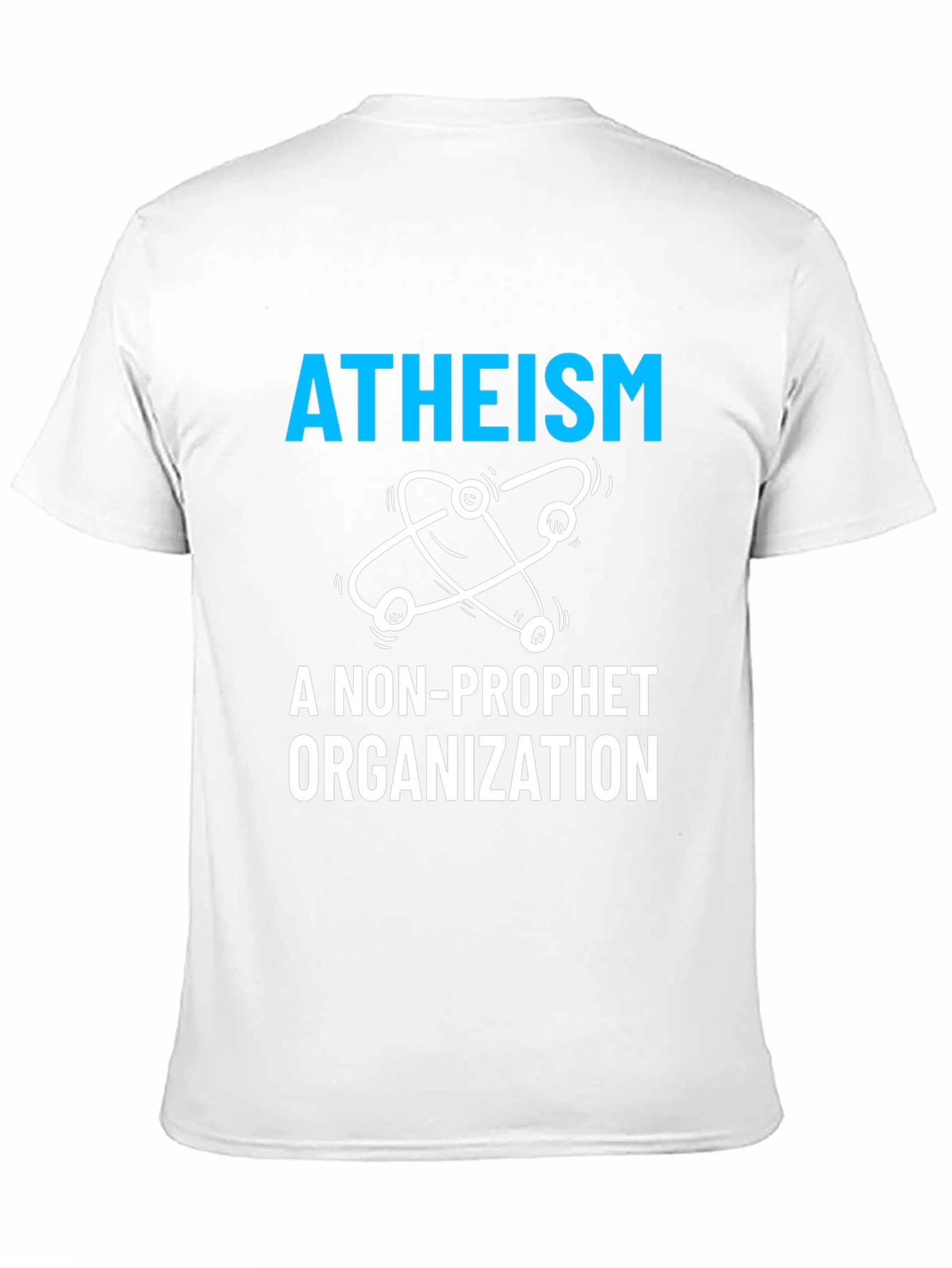 Atheism Non-Profit T-Shirt - Slogan Tee