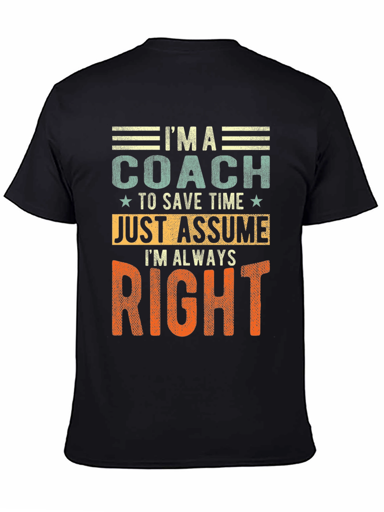 Im a Coach T-Shirt - Funny Coaching Tee