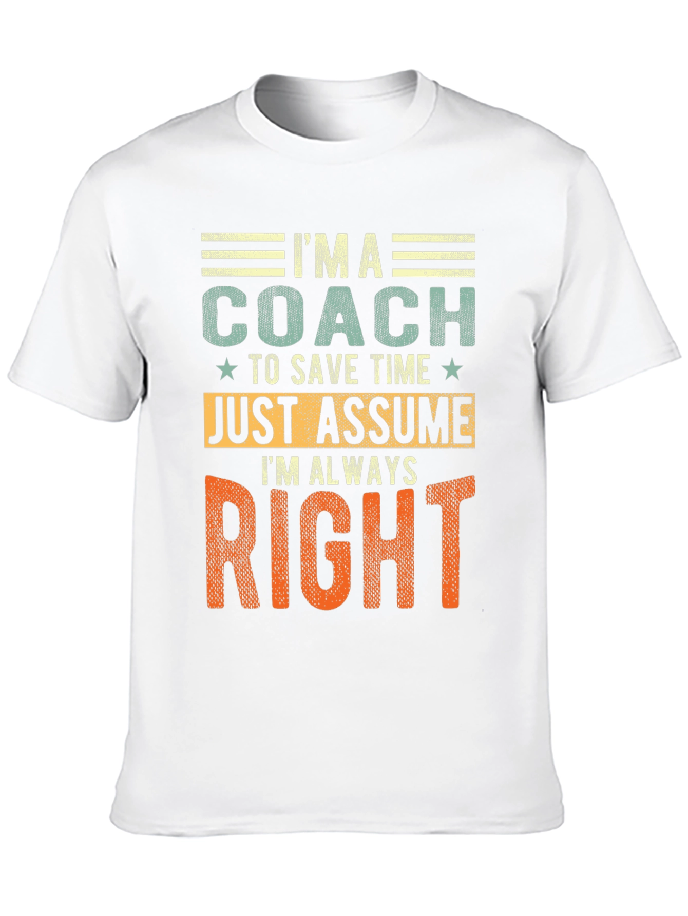 Im a Coach T-Shirt - Funny Coaching Tee