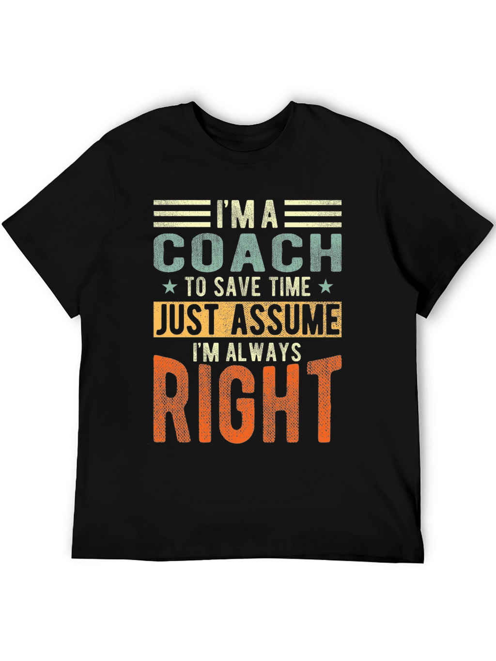Im a Coach T-Shirt - Funny Coaching Tee