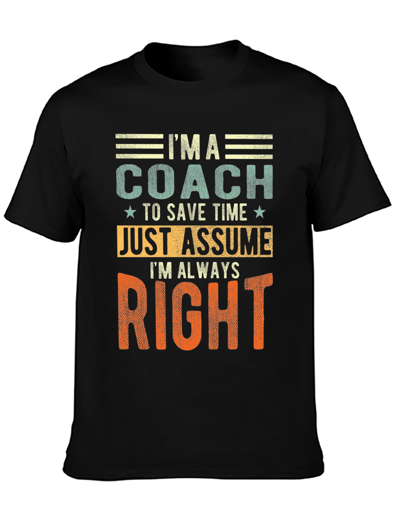 Im a Coach T-Shirt - Funny Coaching Tee