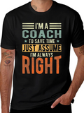 Im a Coach T-Shirt - Funny Coaching Tee