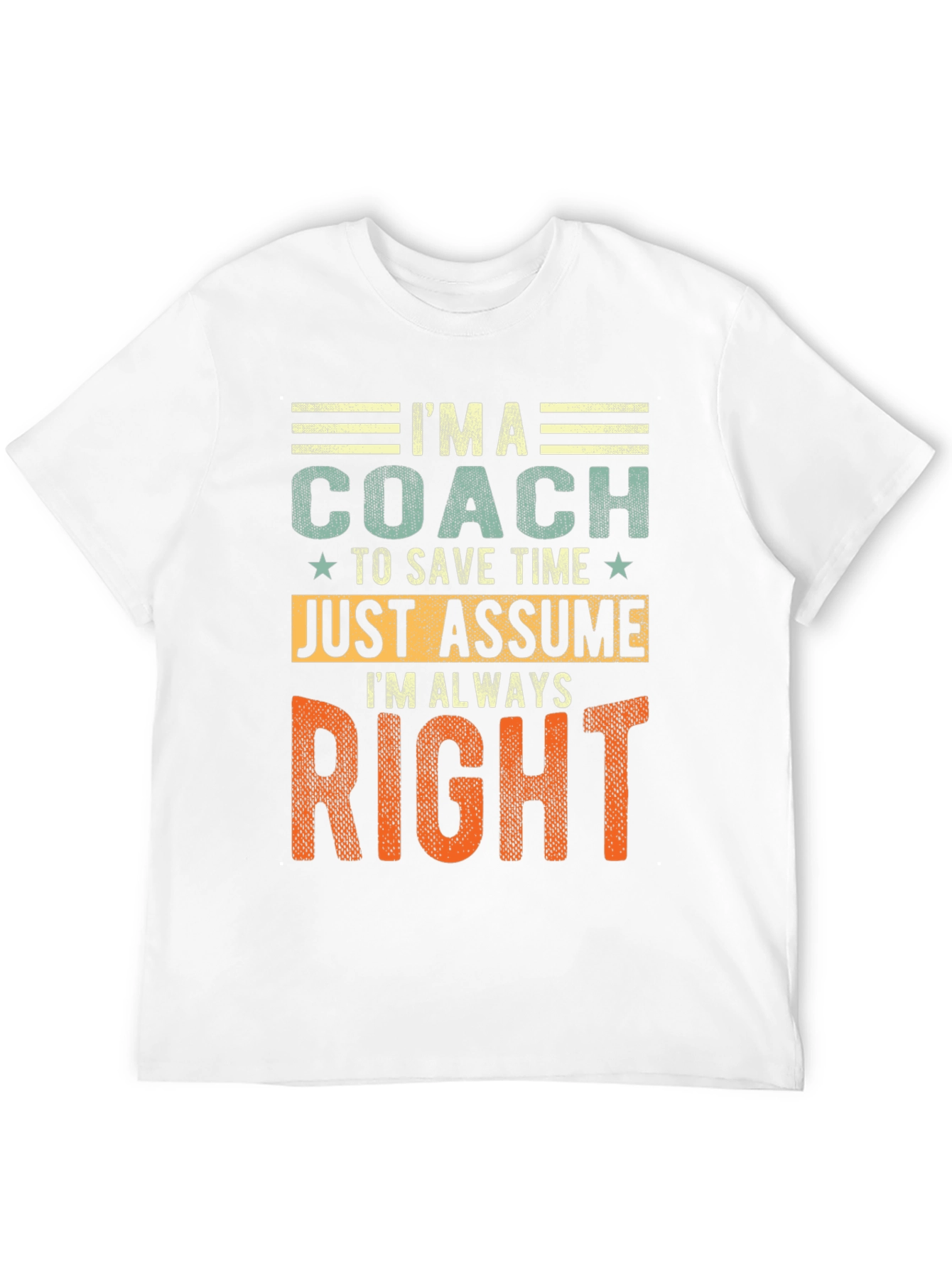 Im a Coach T-Shirt - Funny Coaching Tee