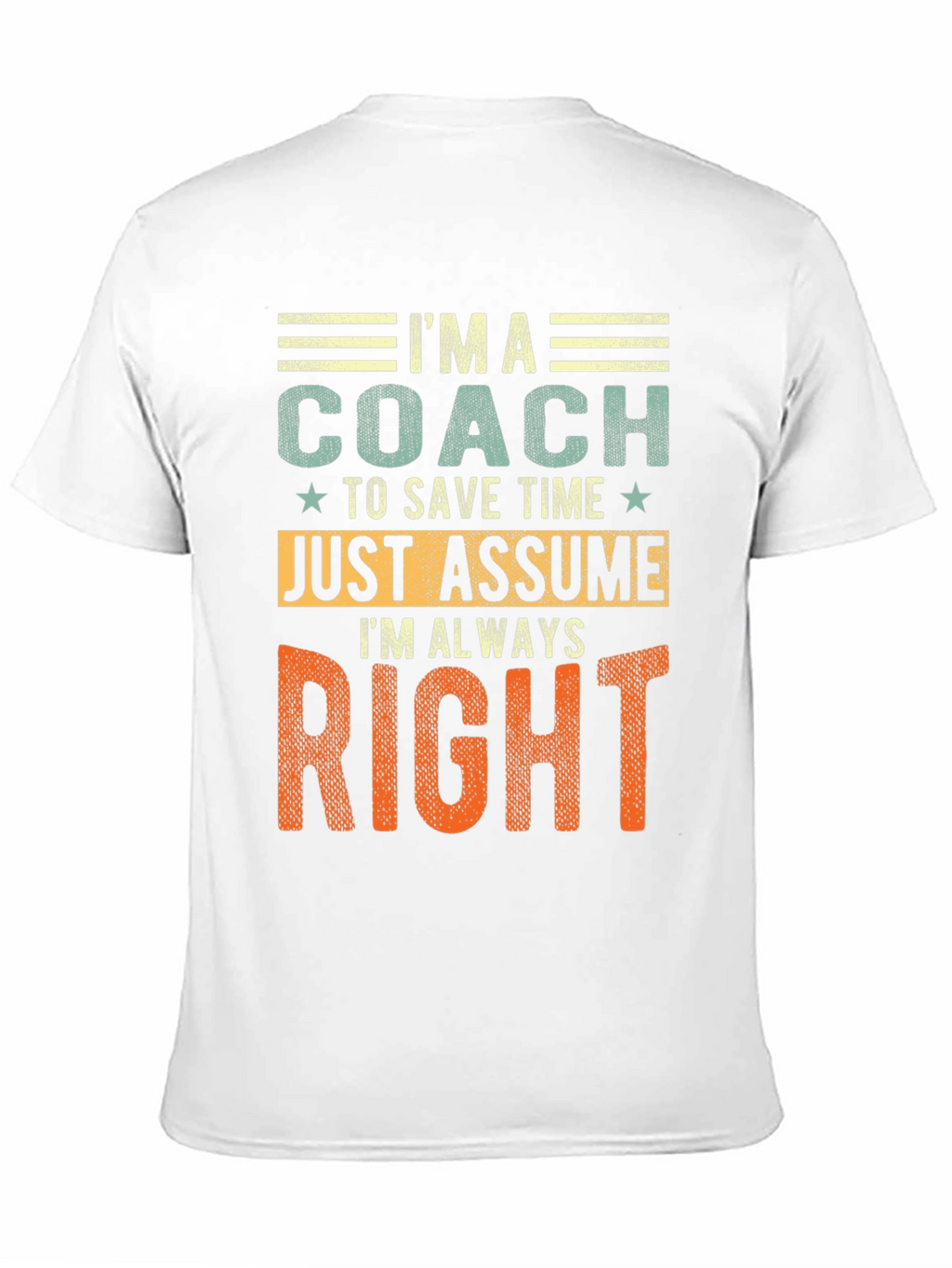Im a Coach T-Shirt - Funny Coaching Tee