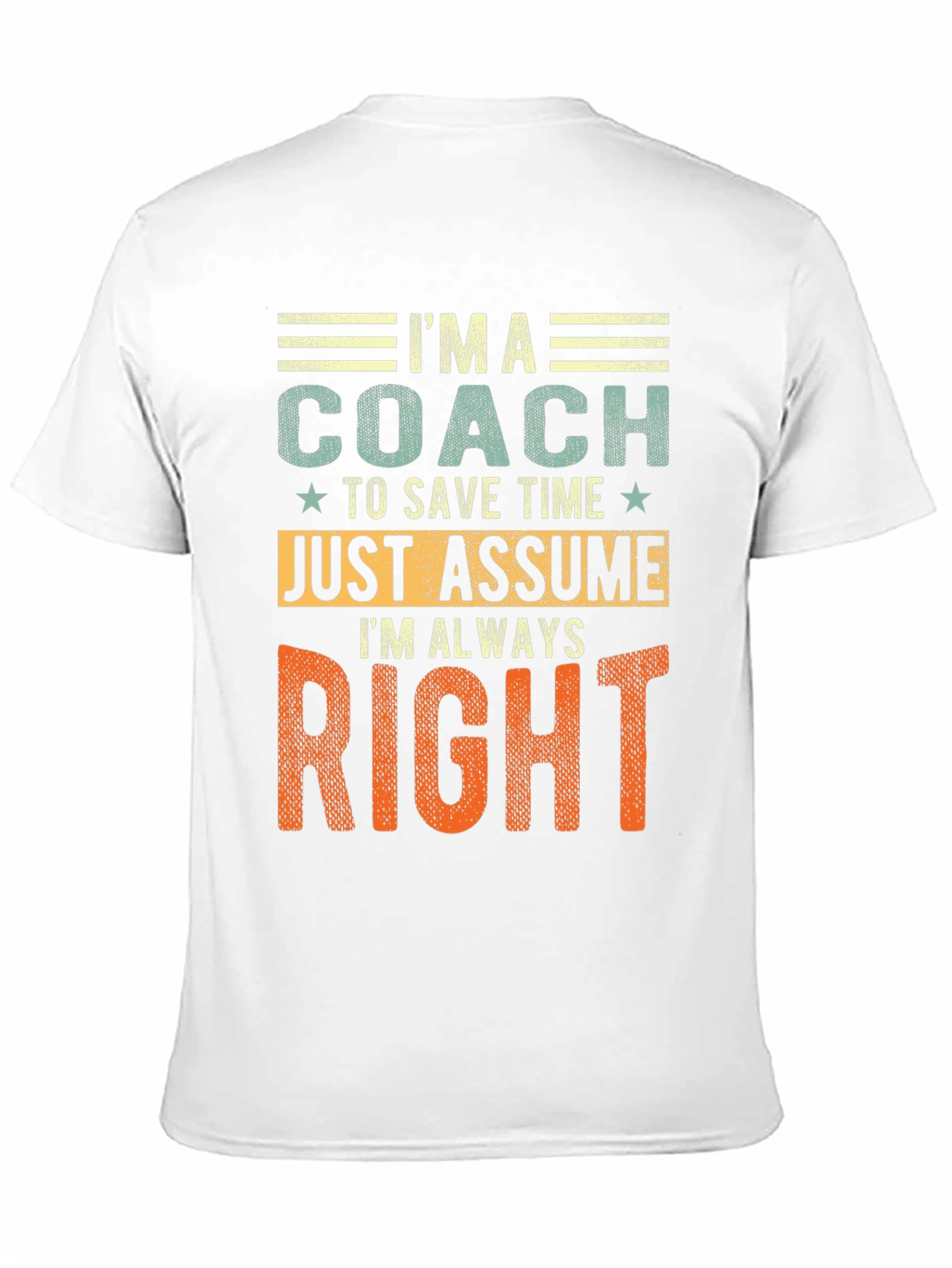Im a Coach T-Shirt - Funny Coaching Tee