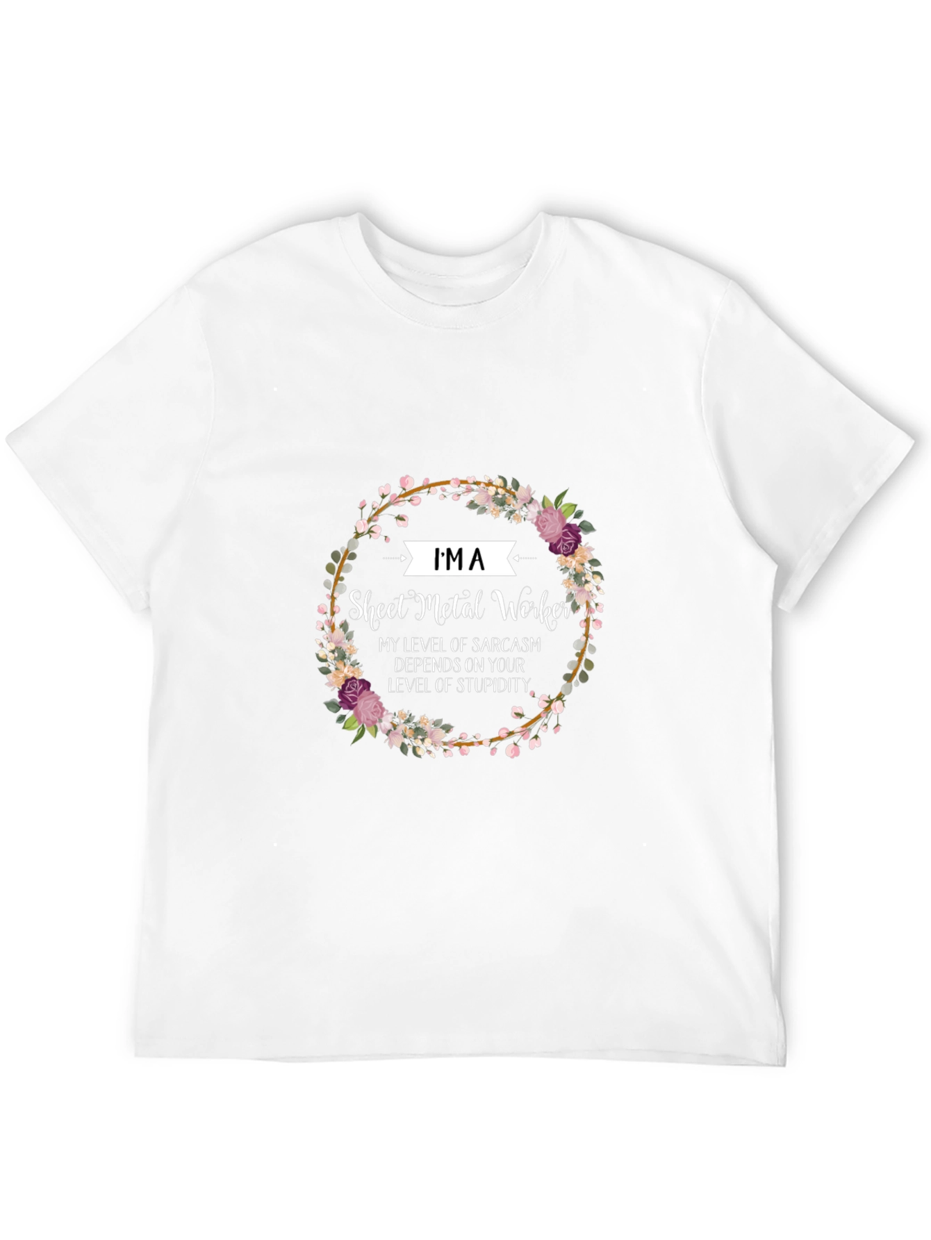 Im A Sheet Metal Worker Graphic Tee