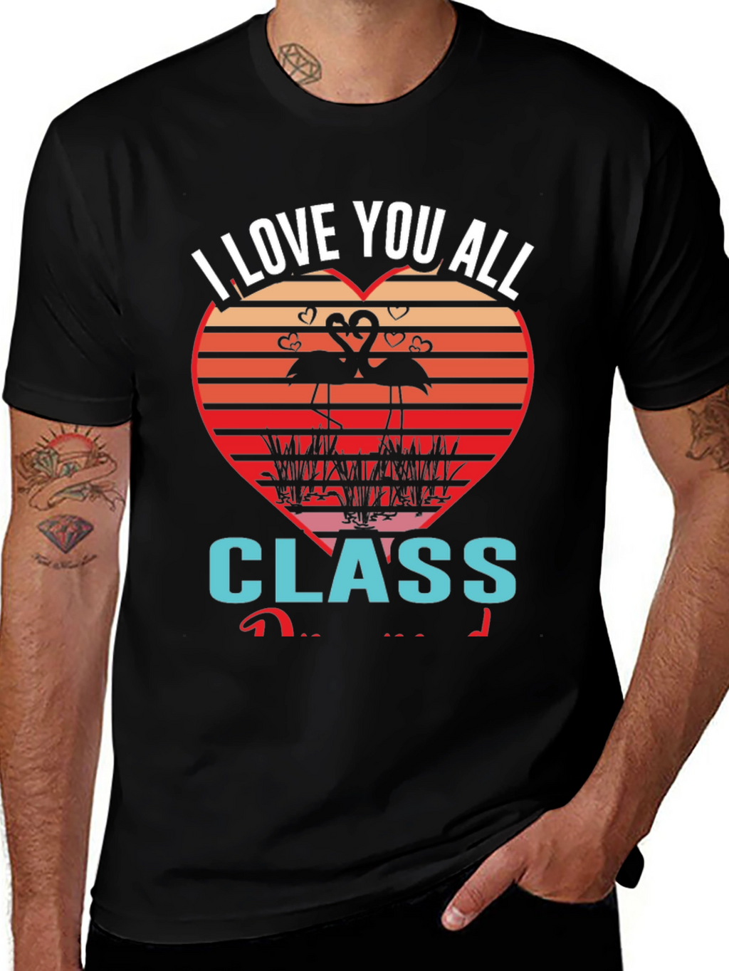 I Love You All Class Flamingo Graphic Tee