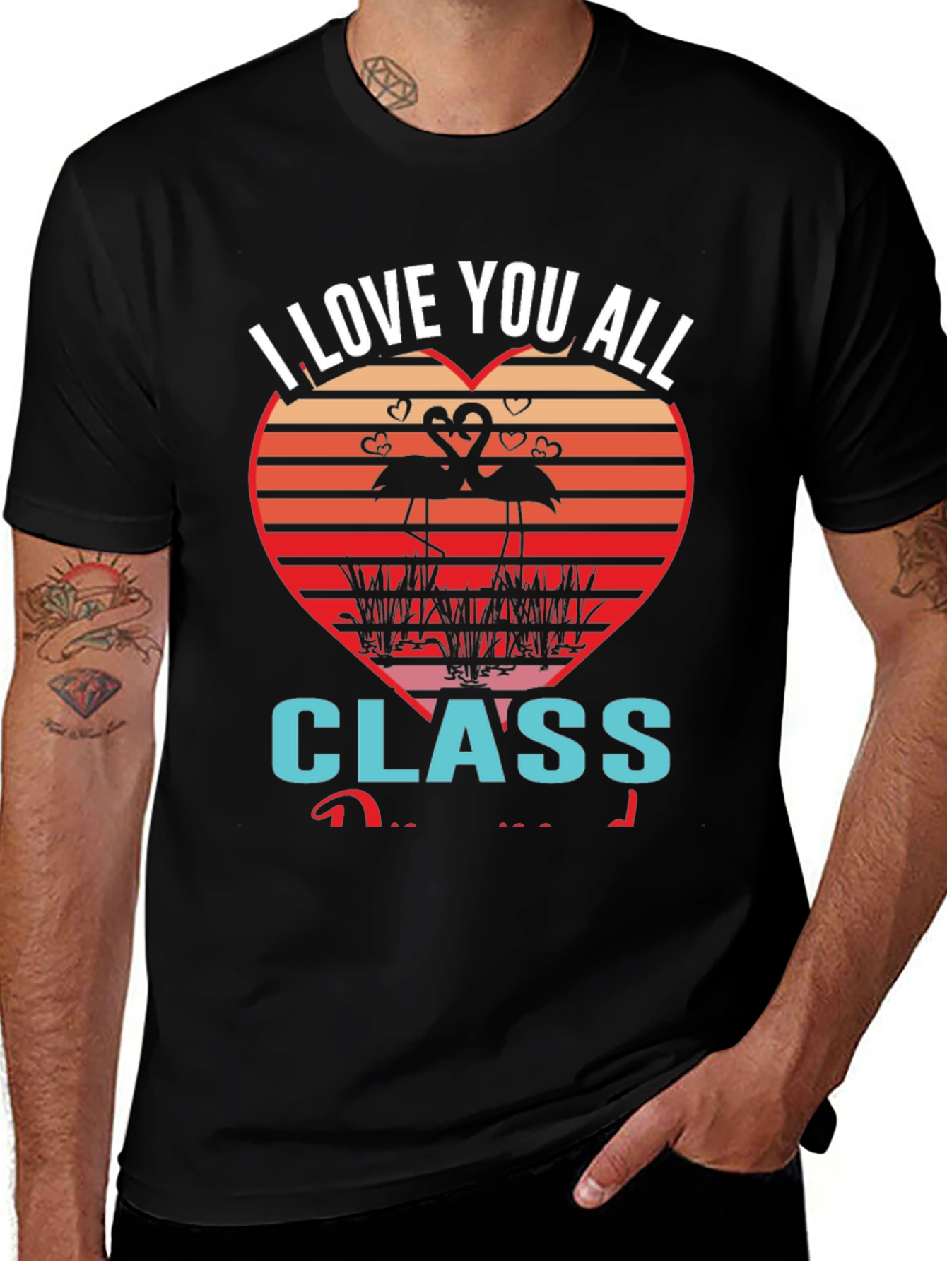 I Love You All Class Flamingo Graphic Tee