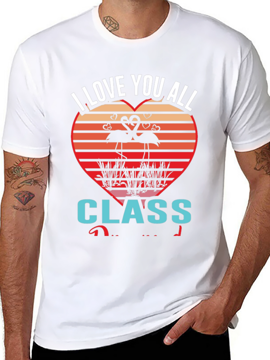 I Love You All Class Flamingo Graphic Tee