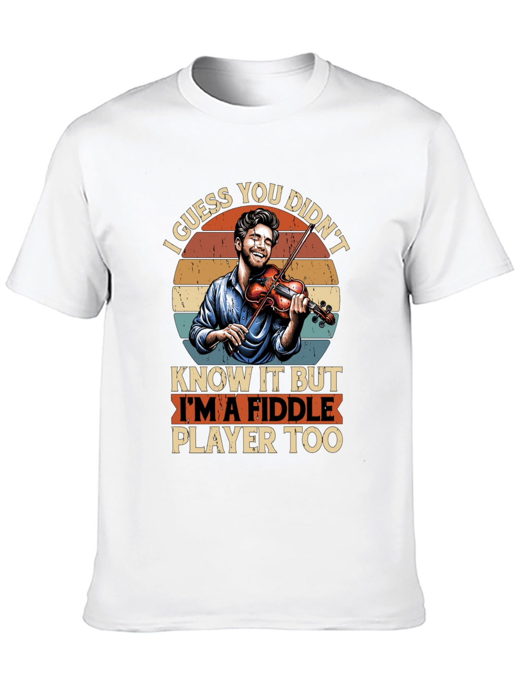Fiddle Player T-Shirt - Music Lover Tee