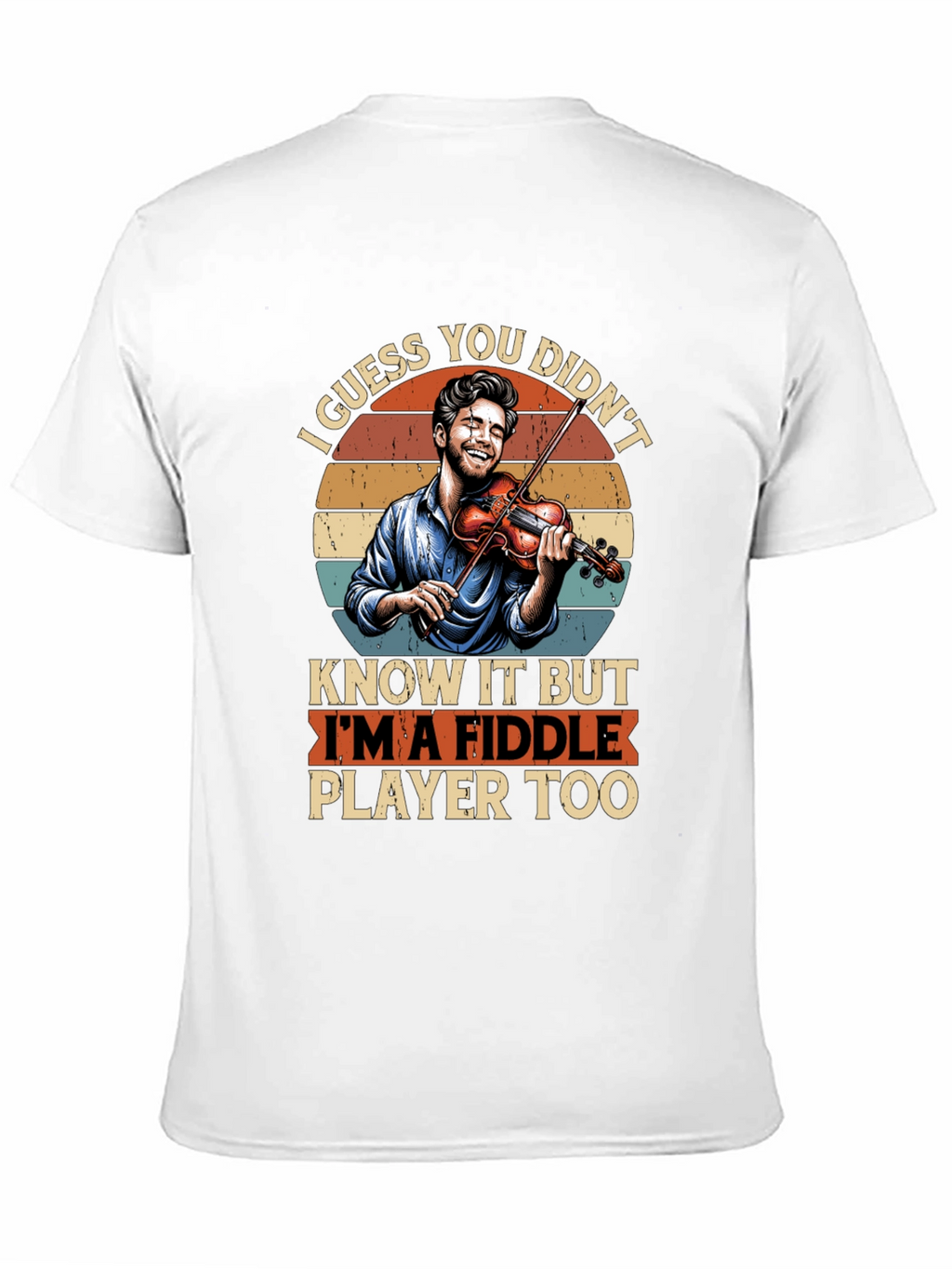 Fiddle Player T-Shirt - Music Lover Tee