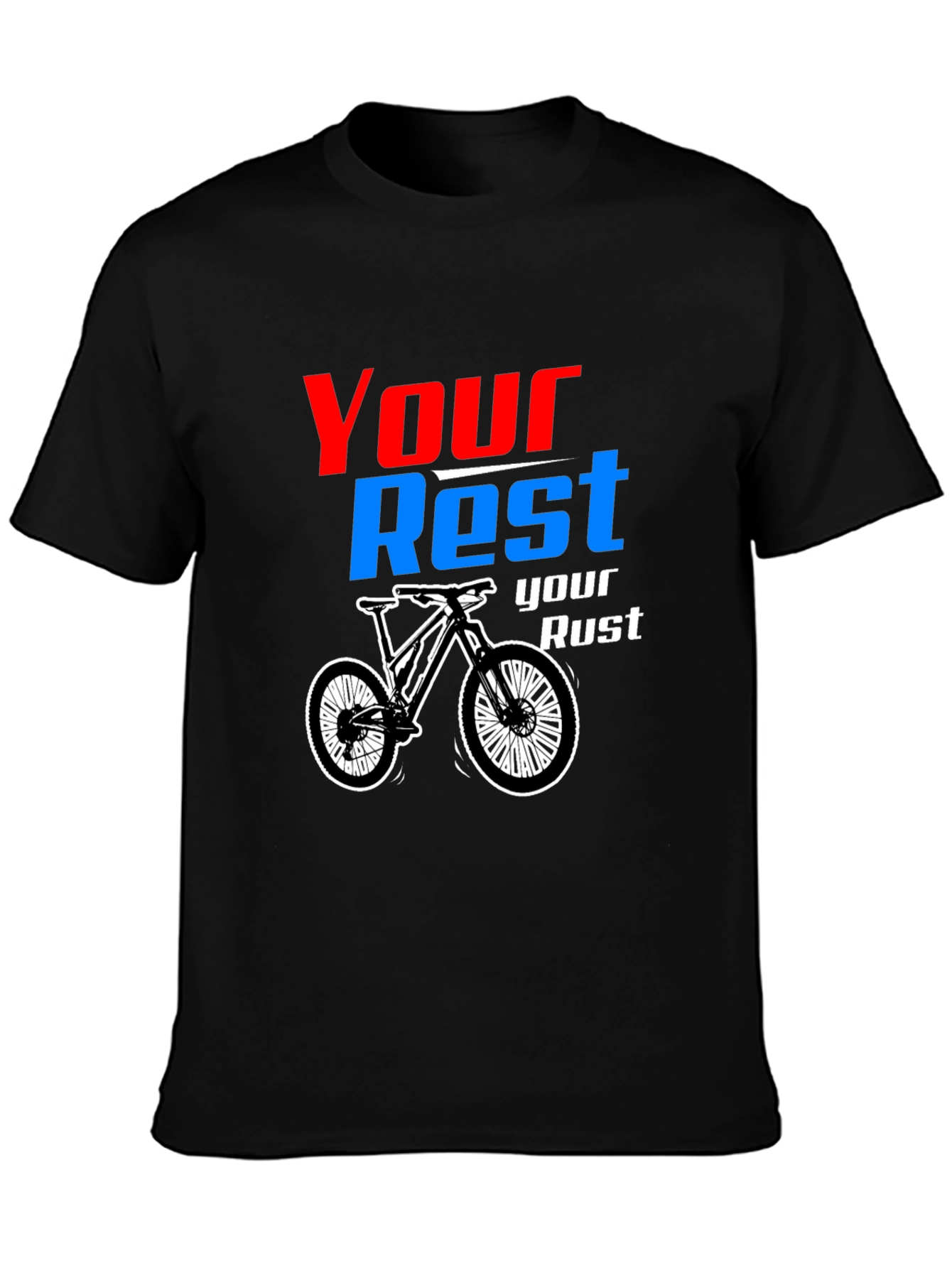 Your Rest Your Rust Mountain Bike Graphic Tee