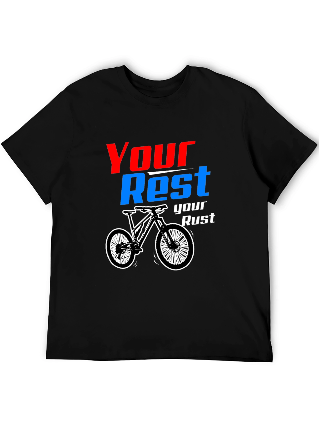 Your Rest Your Rust Mountain Bike Graphic Tee