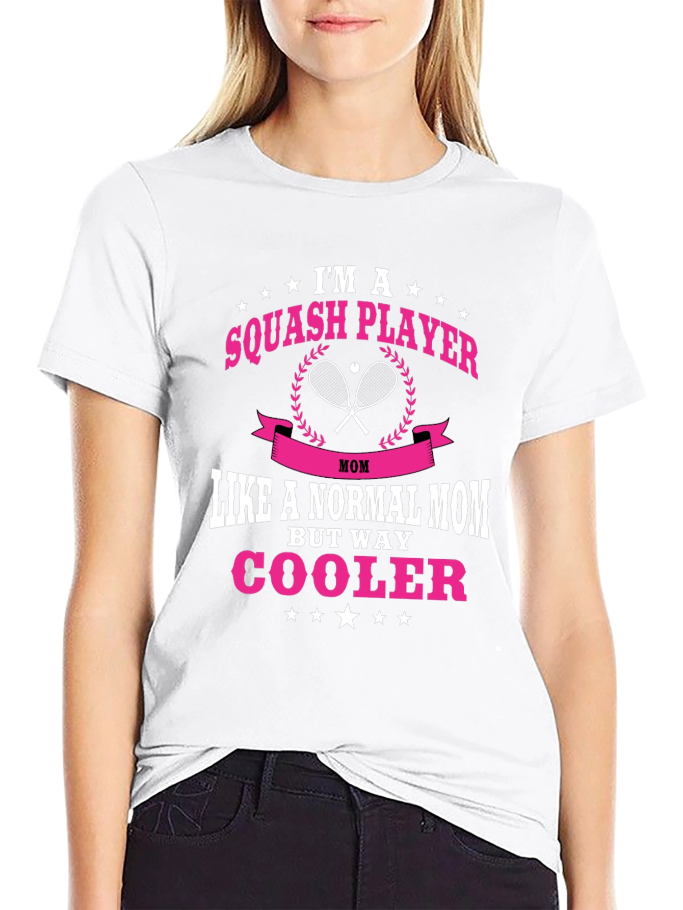 Squash Player Mom T-Shirt: Way Cooler!