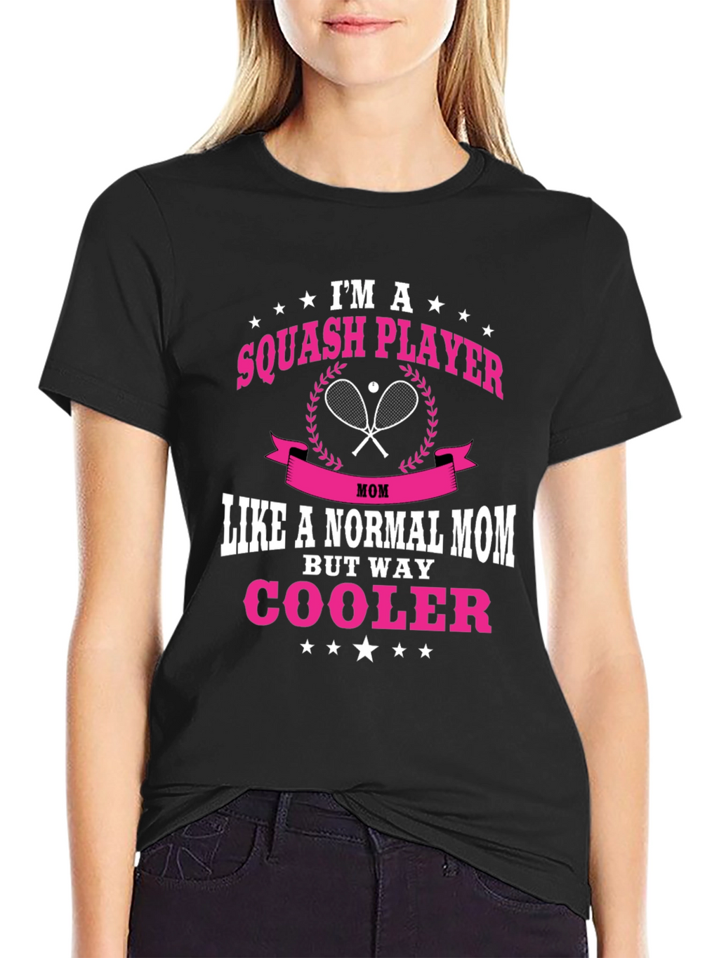 Squash Player Mom T-Shirt: Way Cooler!