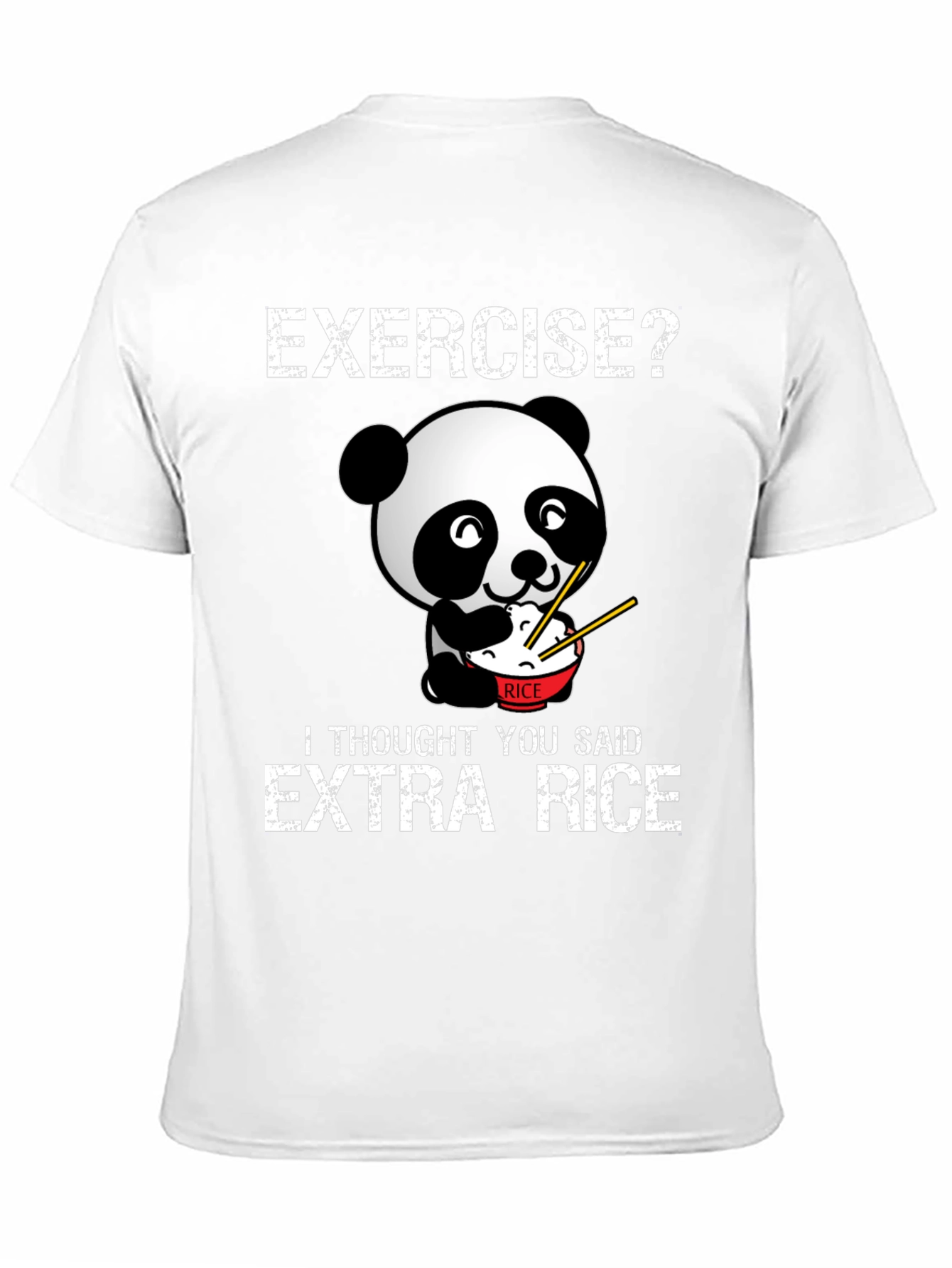 Exercise? Extra Rice Funny Panda T-Shirt