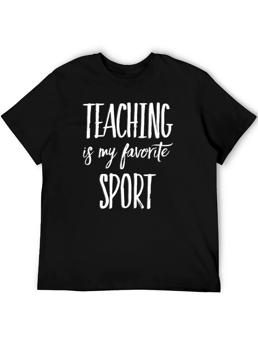 Teaching is My Favorite Sport T-Shirt