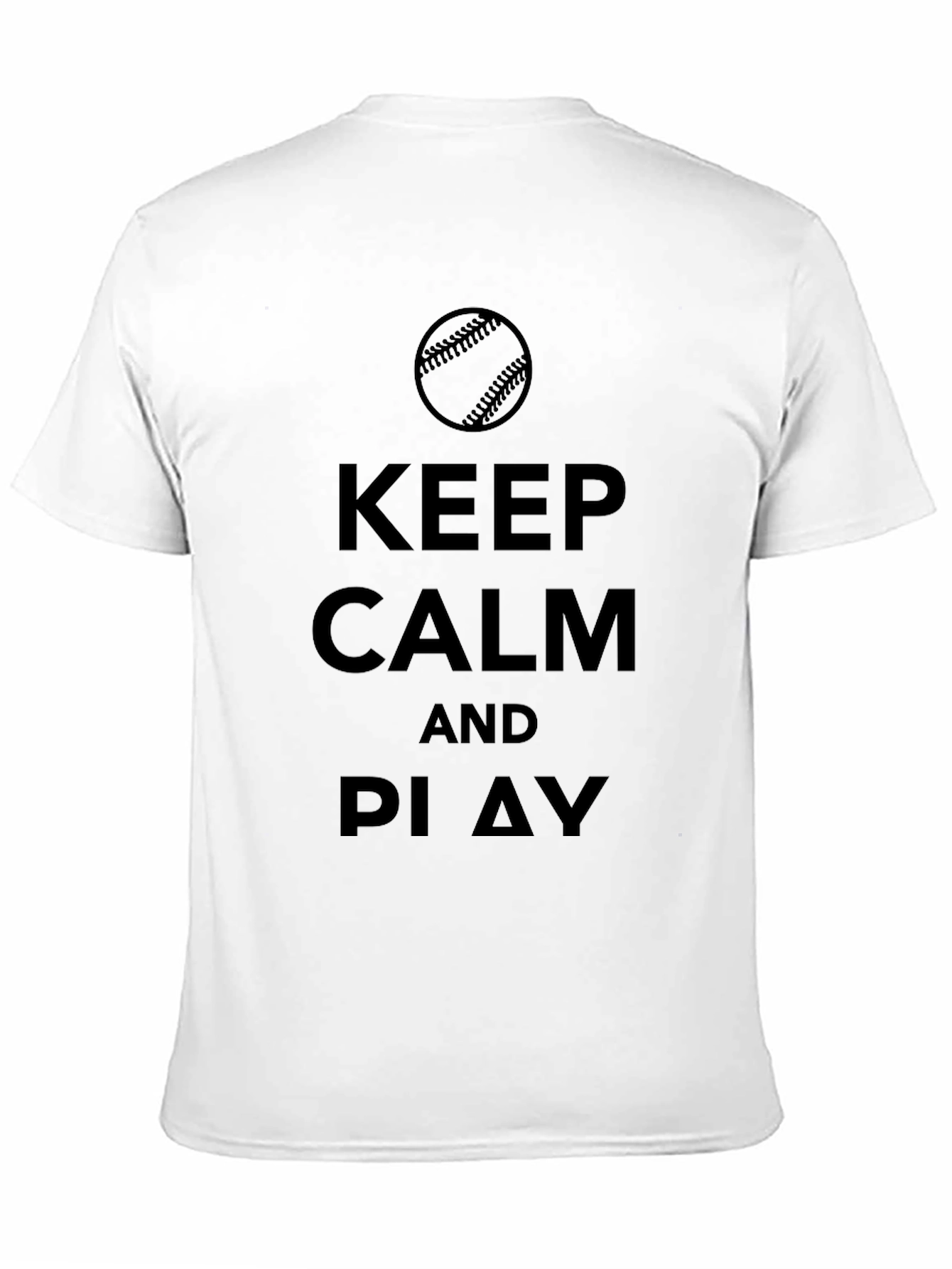 Keep Calm and Play Baseball T-Shirt