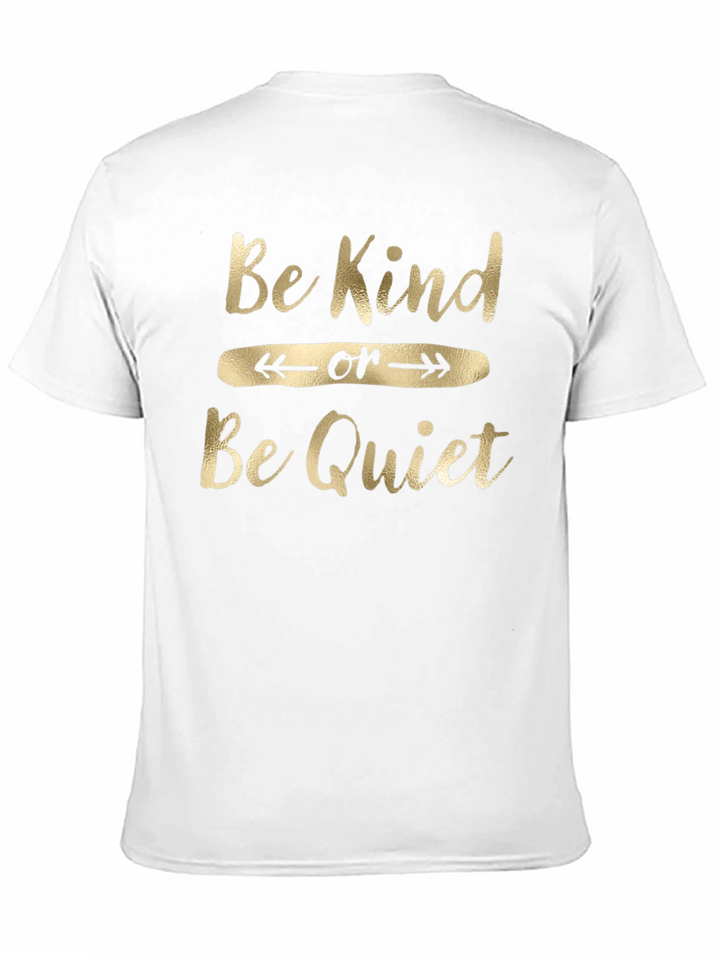 Be Kind or Be Quiet Graphic Tee