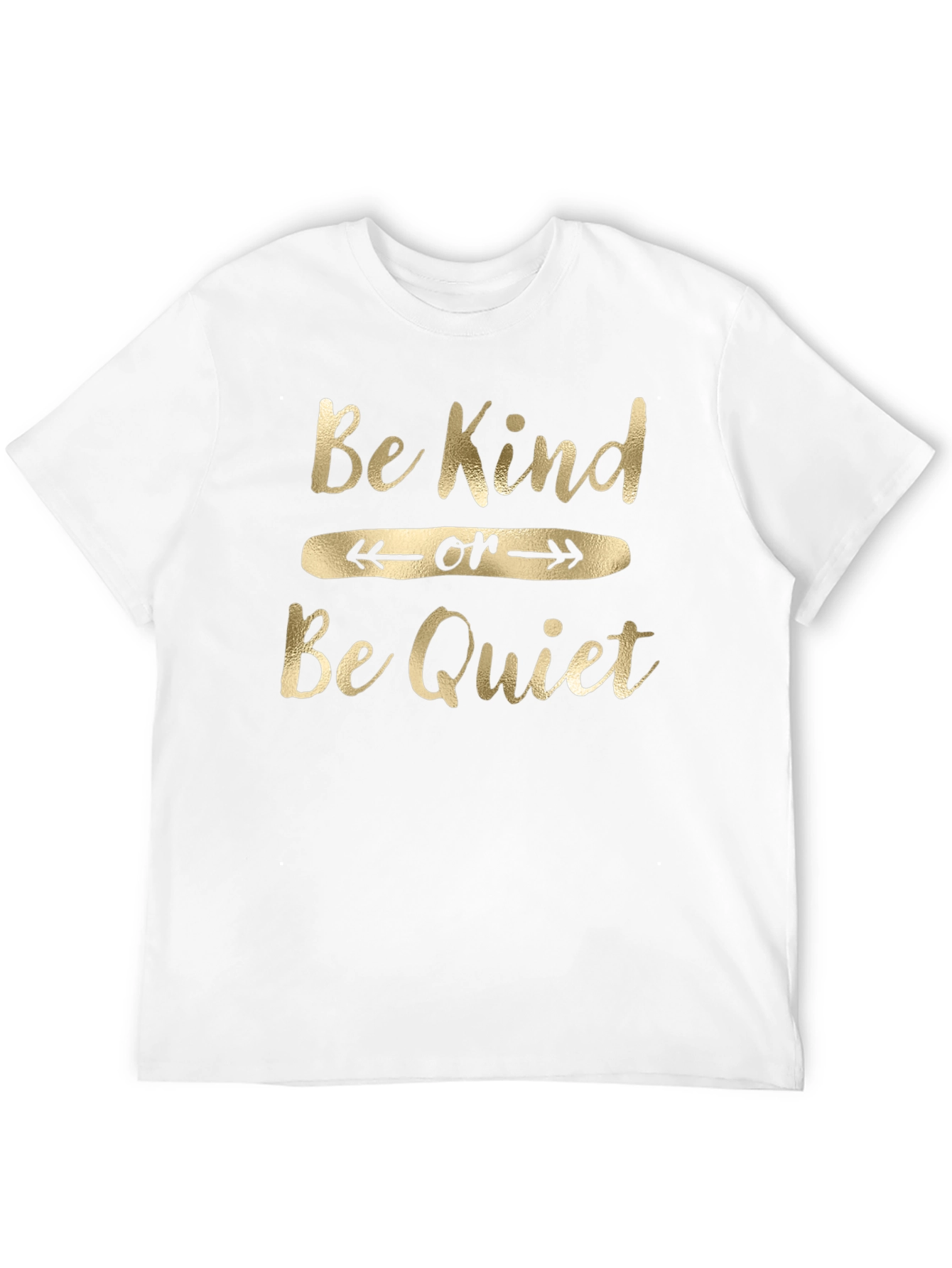 Be Kind or Be Quiet Graphic Tee