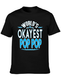 Worlds Okayest Pop Pop T-Shirt