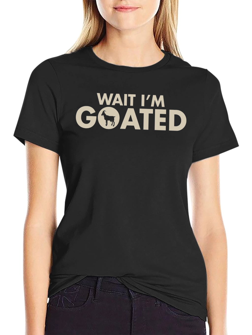 Wait Im Goated T-Shirt - Funny Goat Graphic Tee