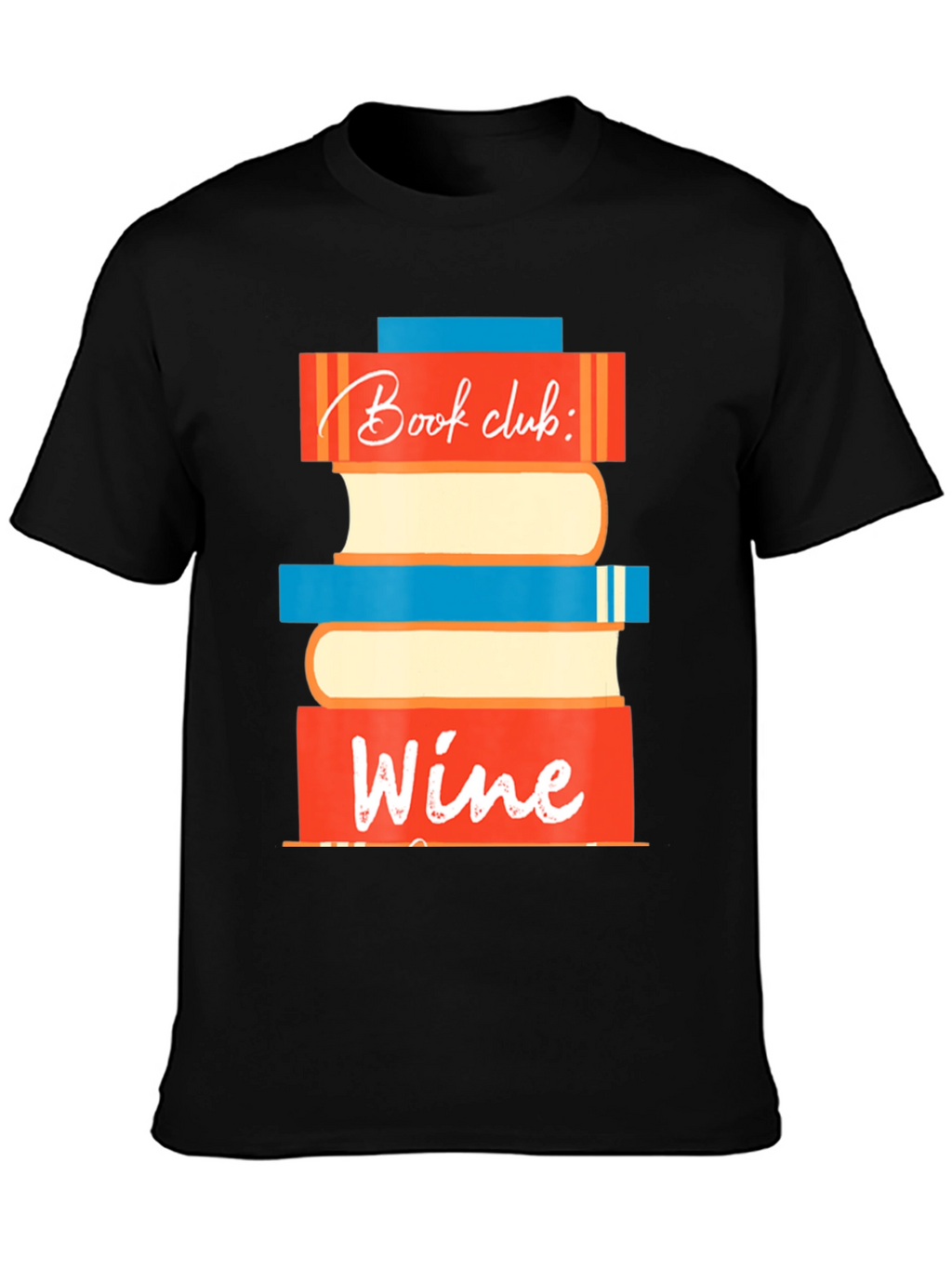 Book Club Wine T-Shirt - Fun Graphic Tee