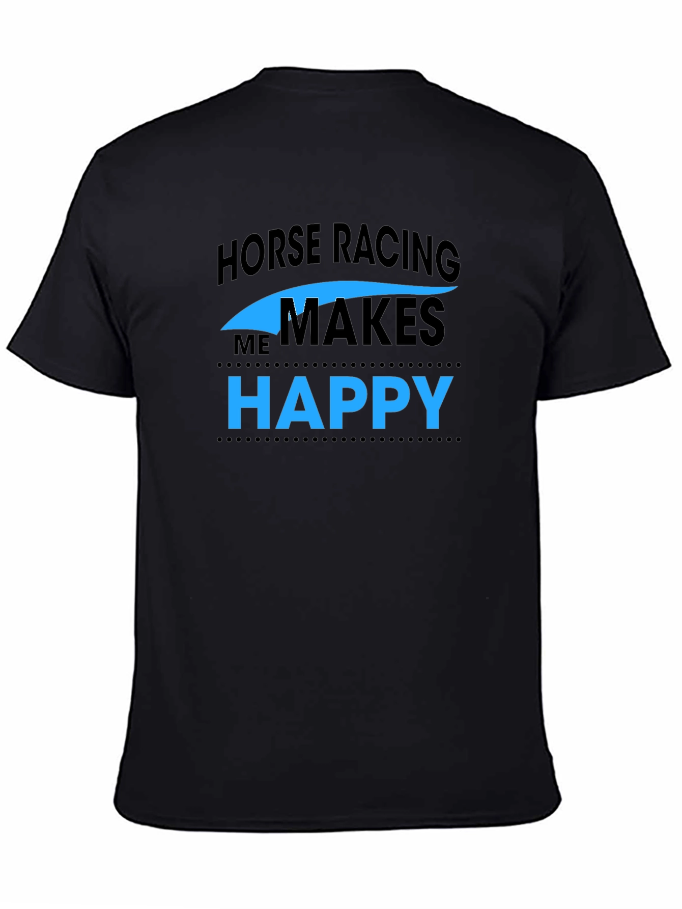 Horse Racing Makes Me Happy Black T-Shirt