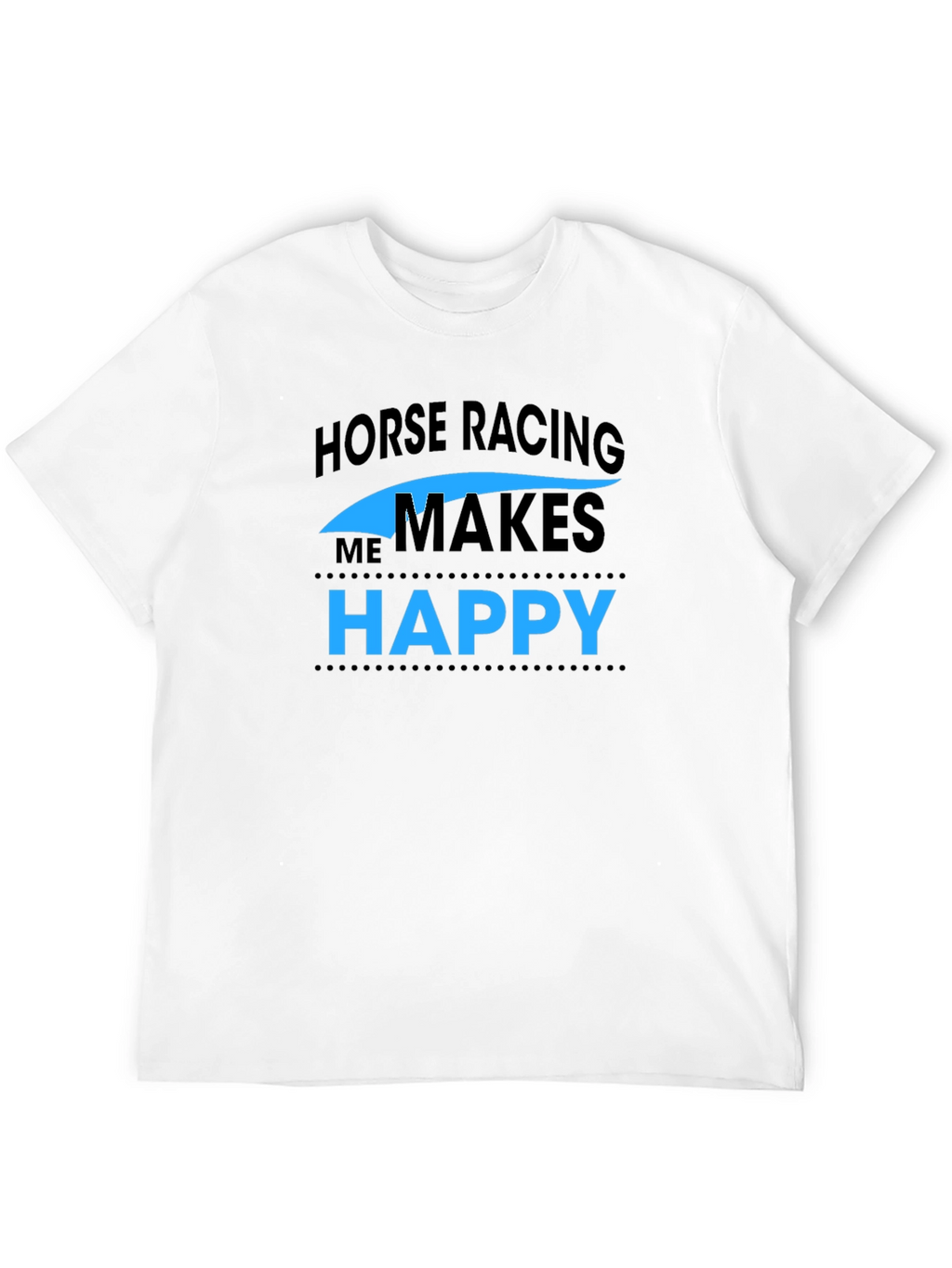 Horse Racing Makes Me Happy Black T-Shirt