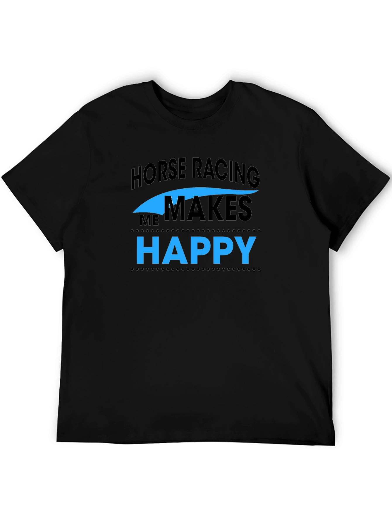 Horse Racing Makes Me Happy Black T-Shirt