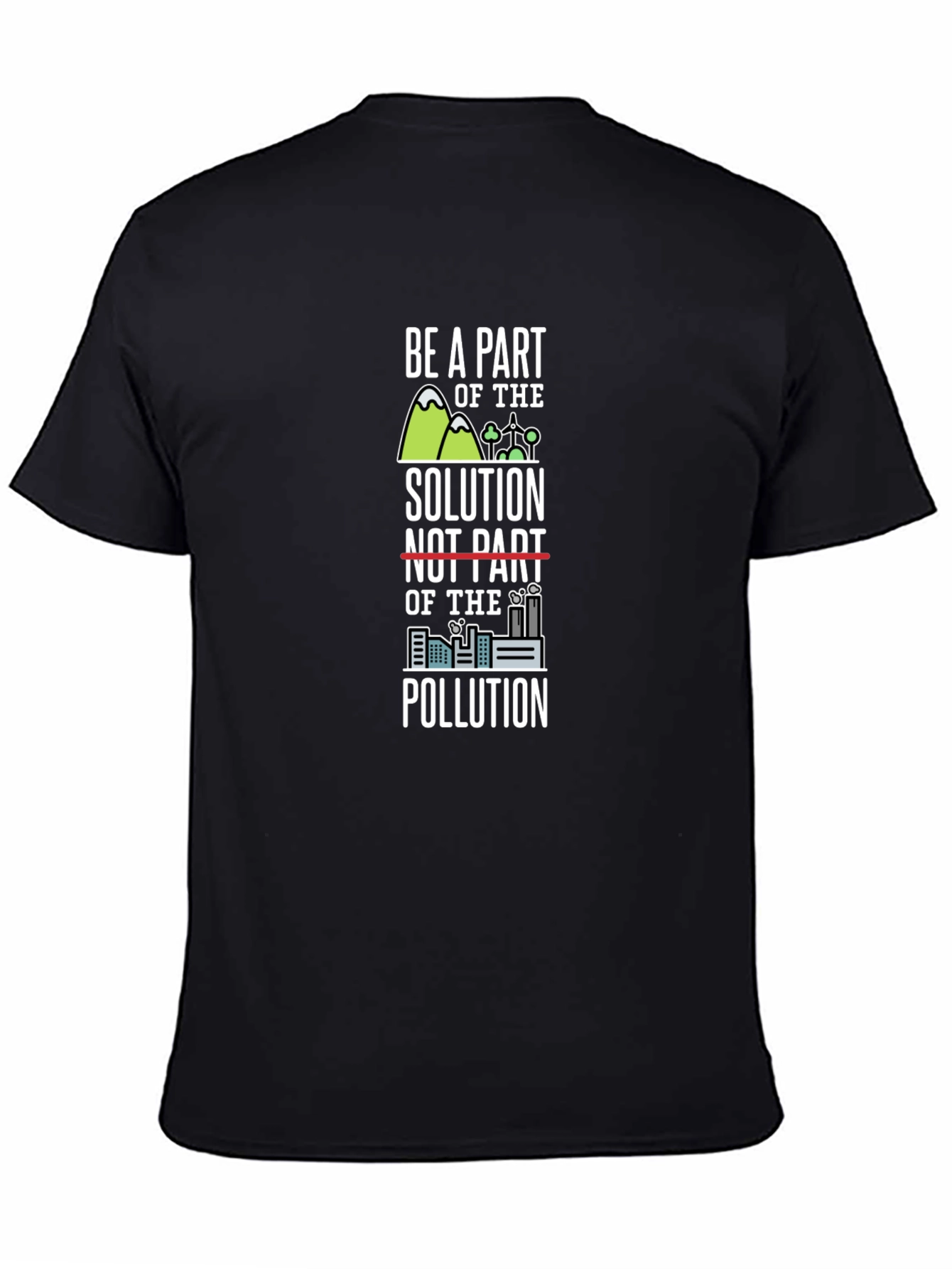 Eco-Friendly Be A Part of the Solution Graphic Tee