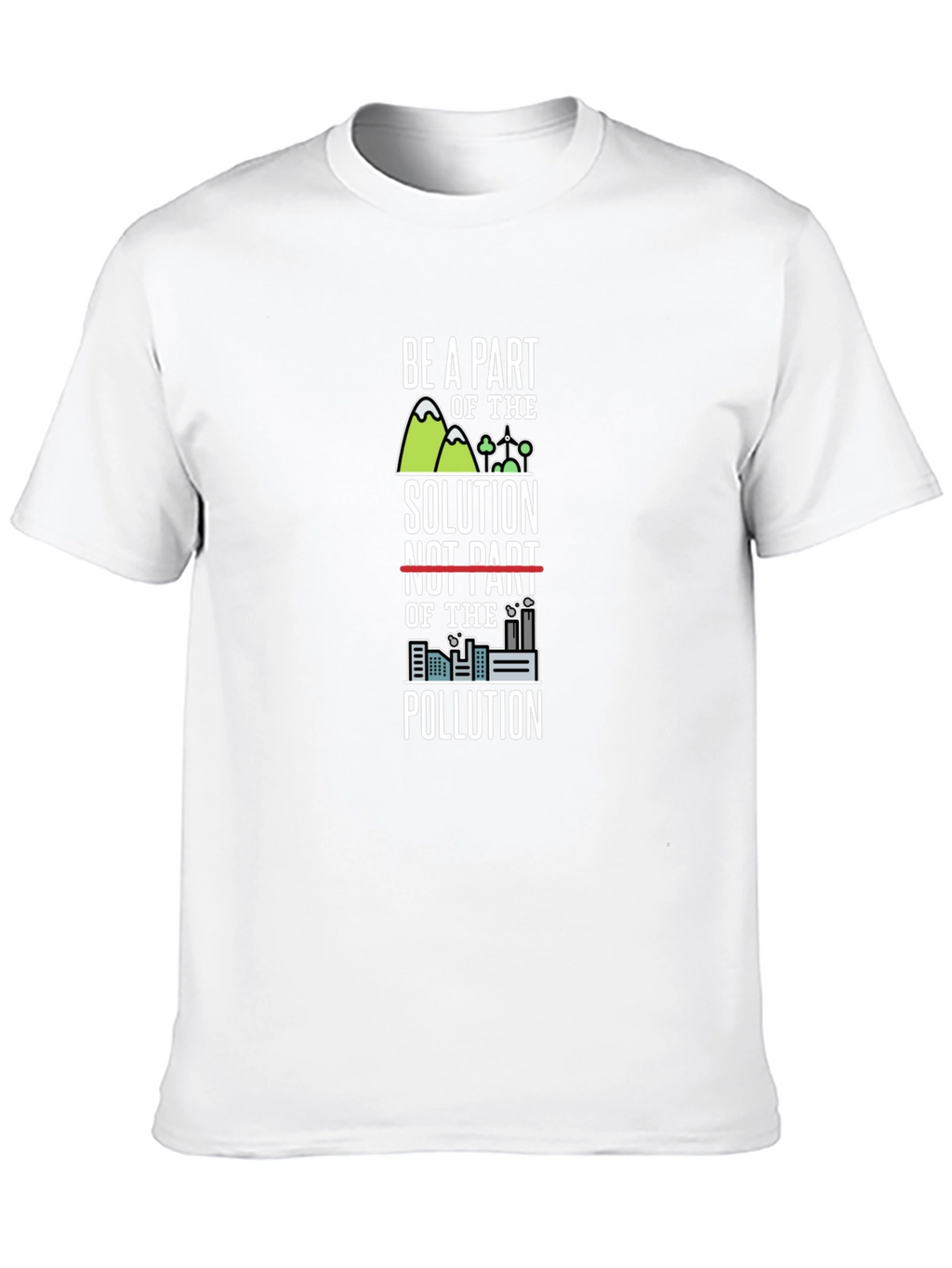 Eco-Friendly Be A Part of the Solution Graphic Tee