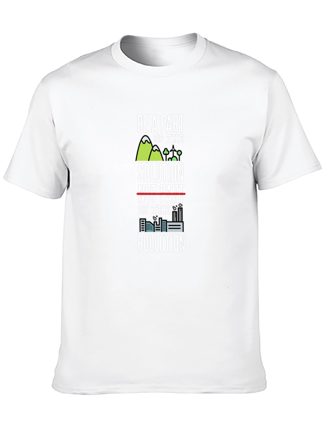 Eco-Friendly Be A Part of the Solution Graphic Tee