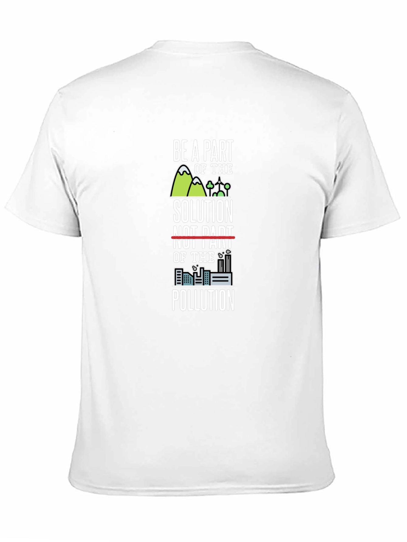 Eco-Friendly Be A Part of the Solution Graphic Tee