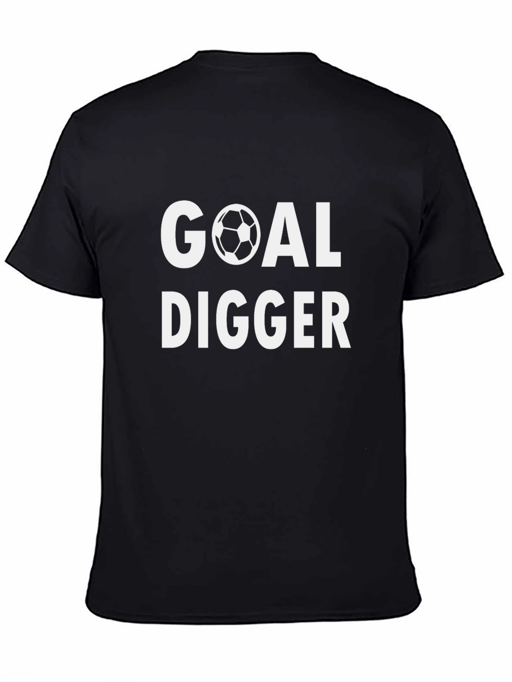 Goal Digger Soccer T-Shirt
